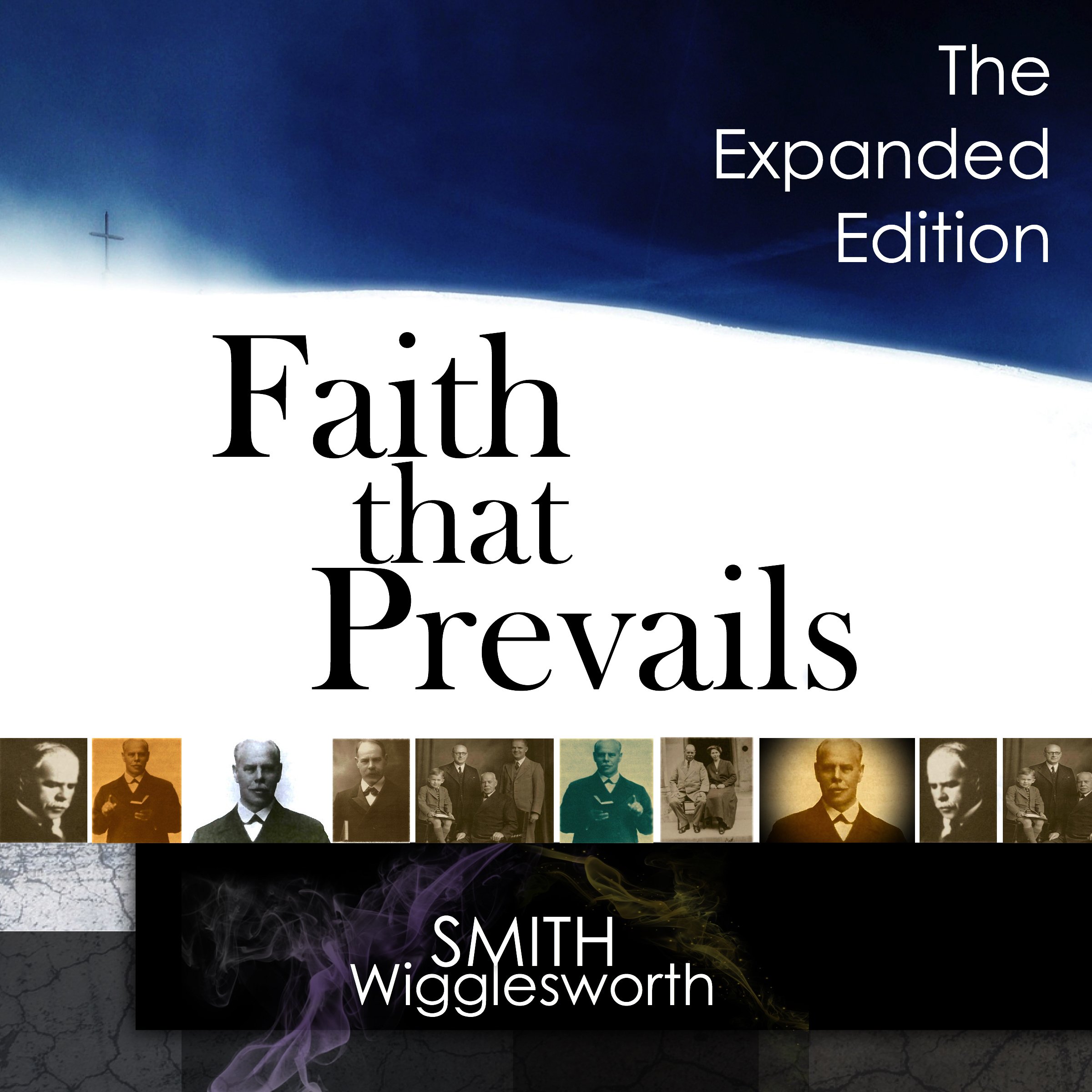 Cover art for Faith That Prevails: The Expanded Edition