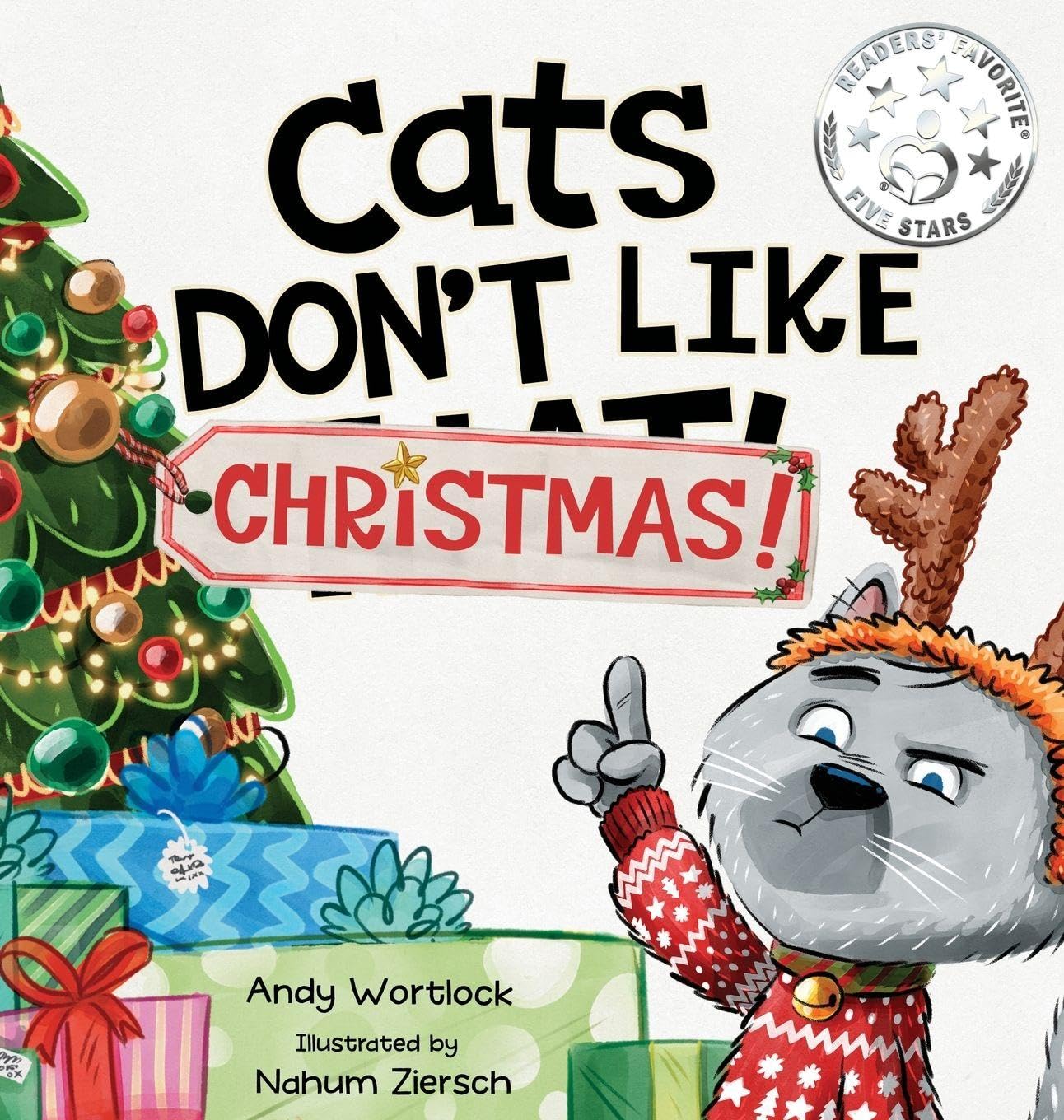Cats Don't Like Christmas! by Andy Wortlock (Hardback Book)