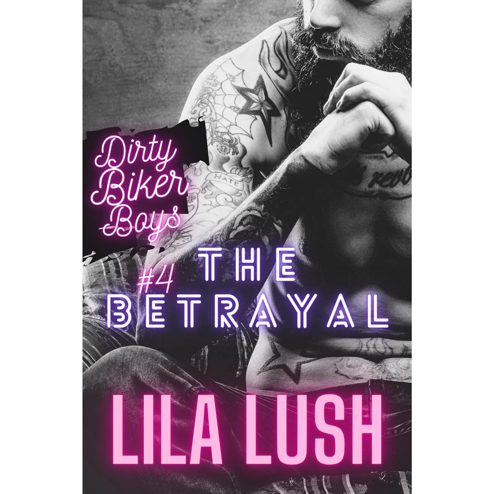 The Betrayal: A Dark MC Gang Romance