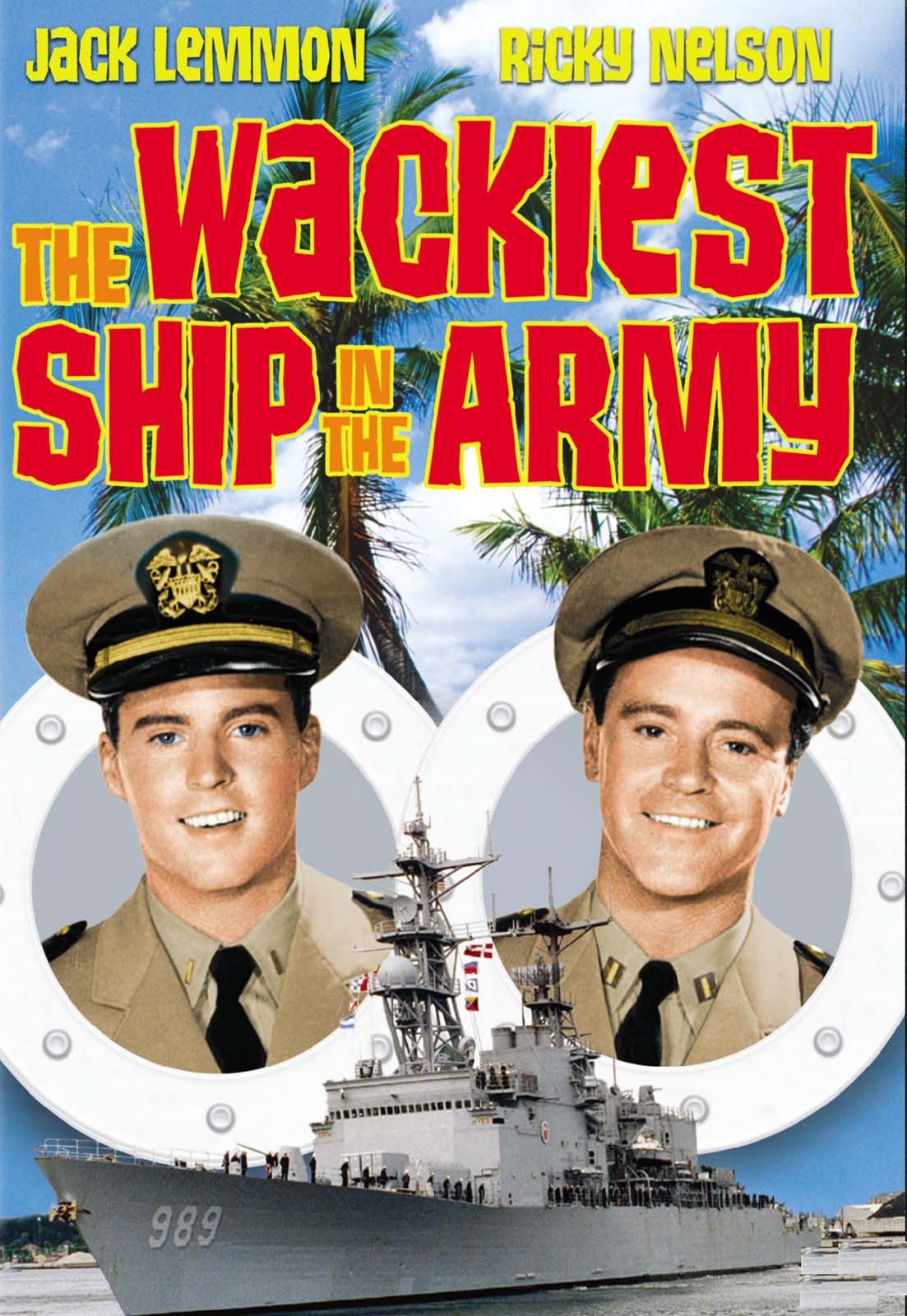 The Wackiest Ship In The Army