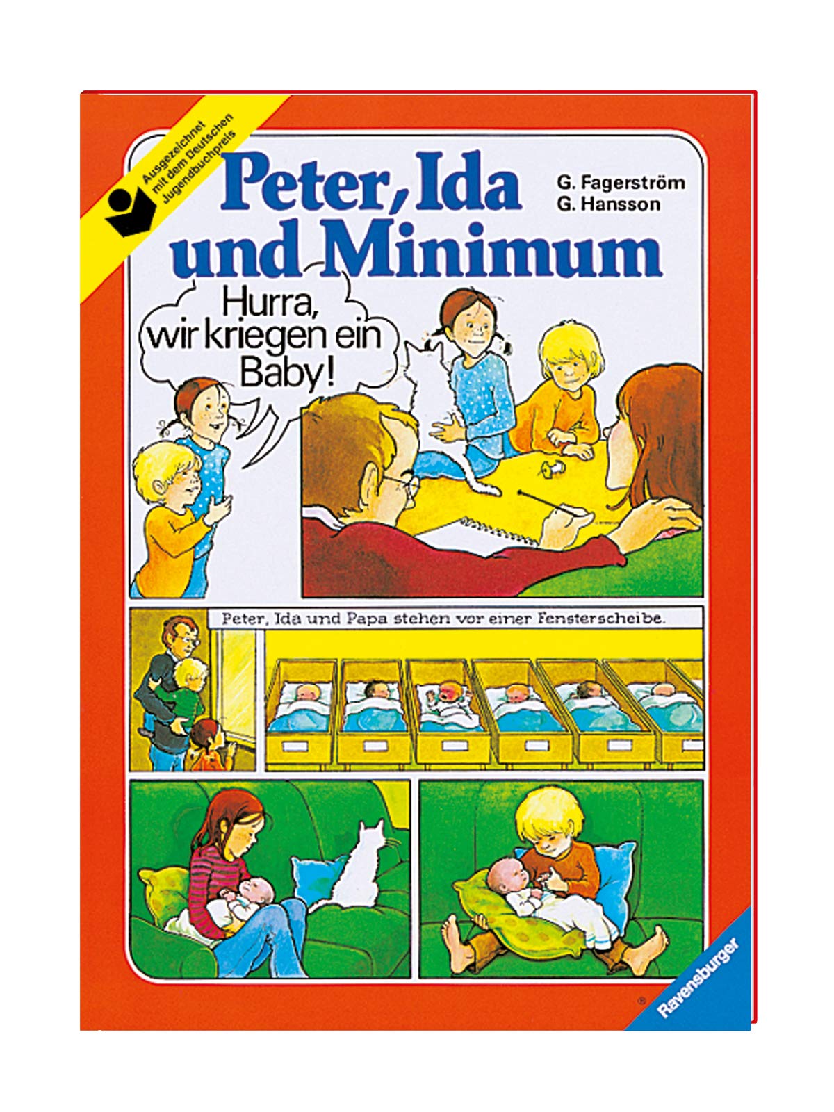 Peter, Ida und Minimum. Familie Lindström bekommt ein Baby. ( Ab 6 J.).