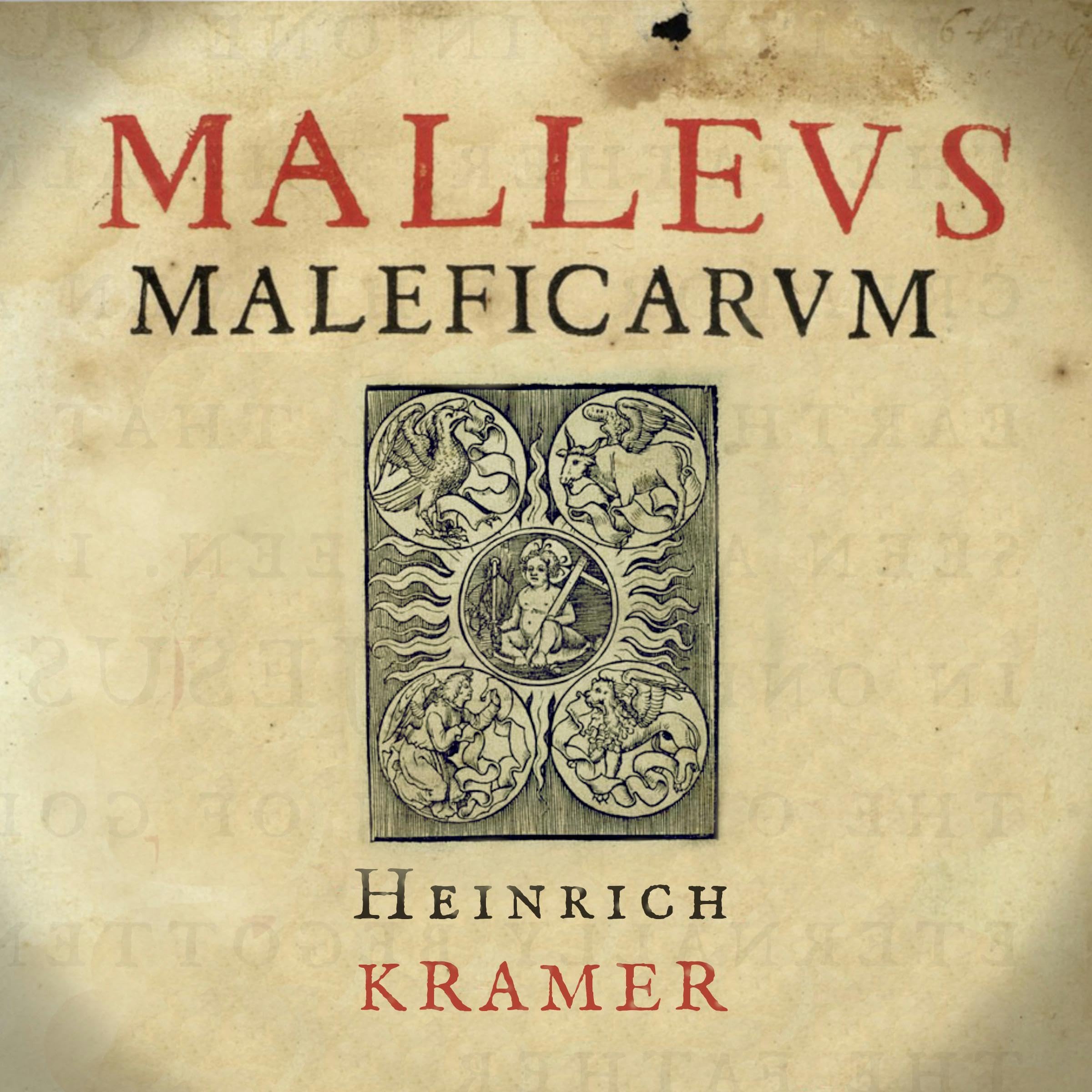 Malleus Maleficarum: Hammer of Witches