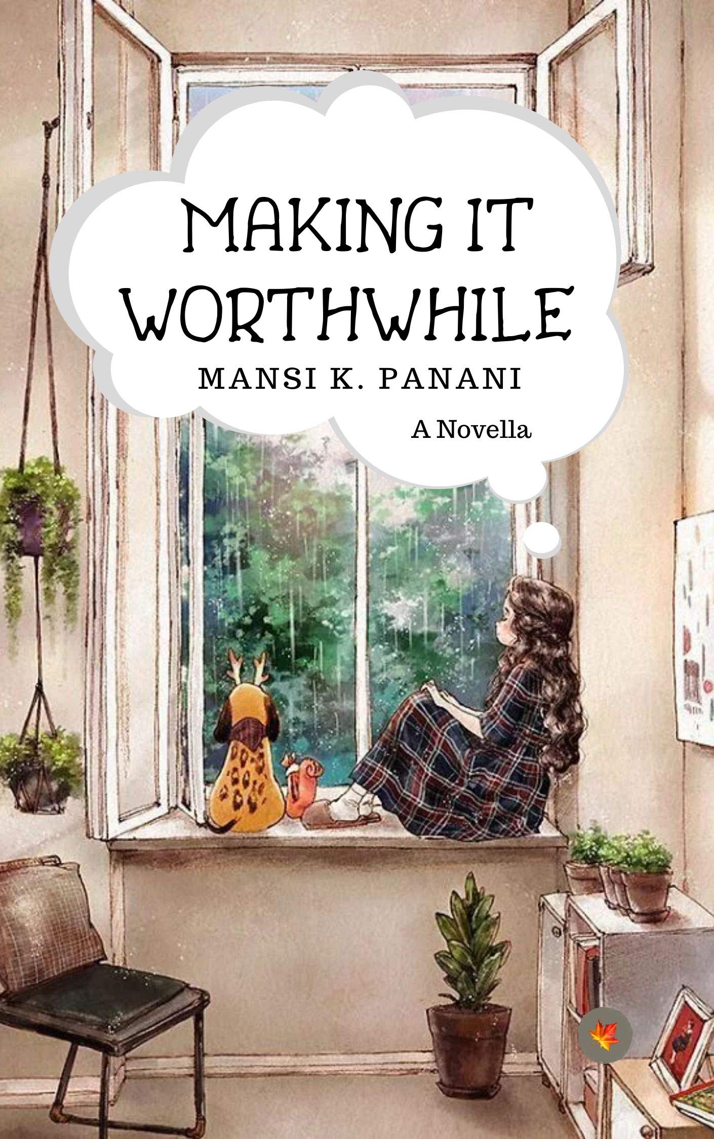 Making it Worthwhile