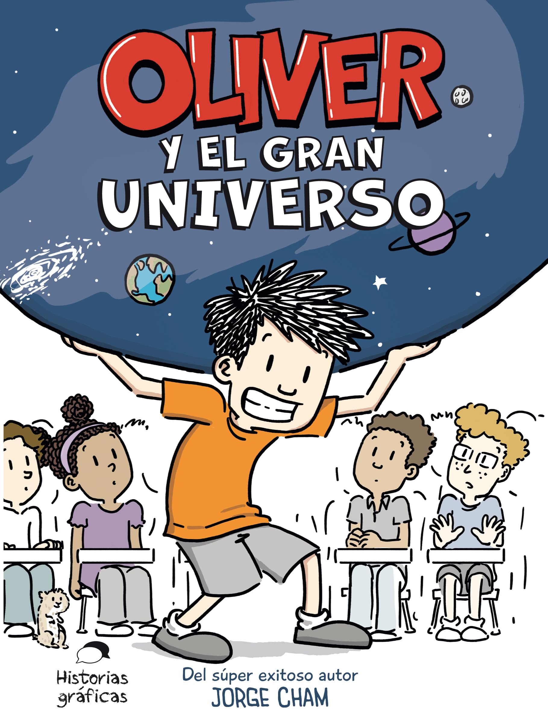 Oliver Y El Gran Universo / Oliver´s Great Big Universe