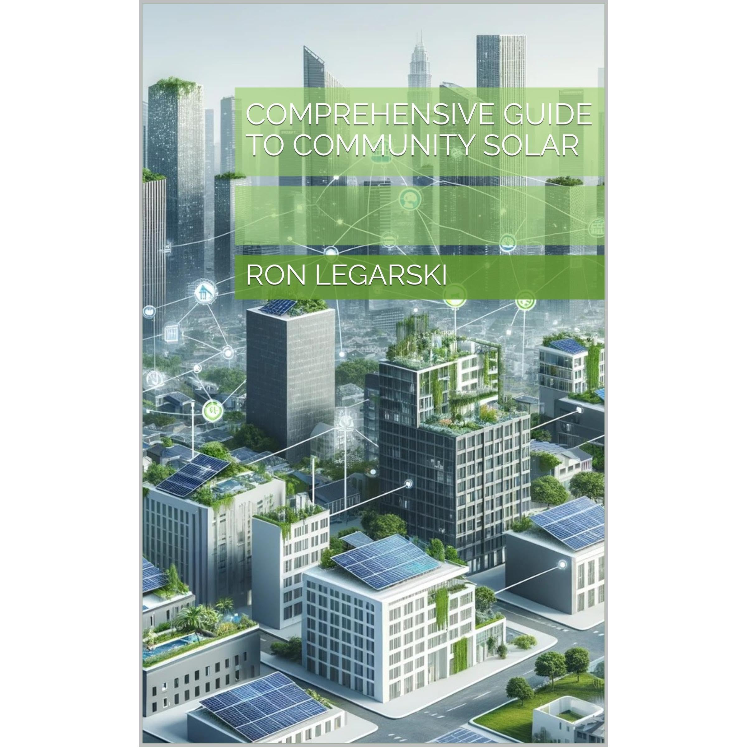 Comprehensive Guide to Community Solar