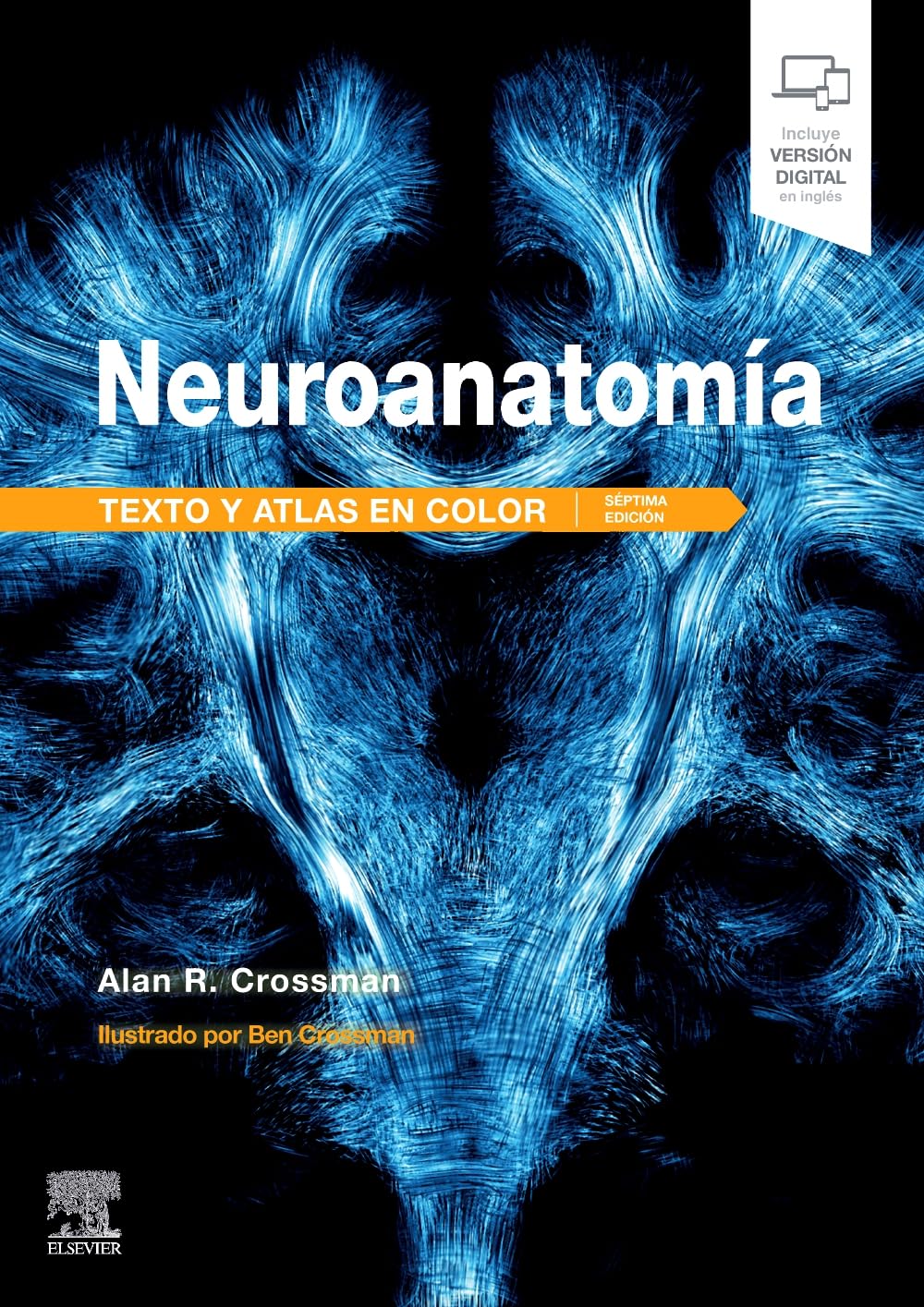 Neuroanatomía (7ª ed.): Texto y atlas en color