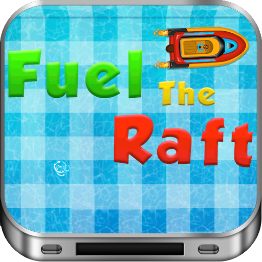 Fuel The Raft - App on Amazon Appstore