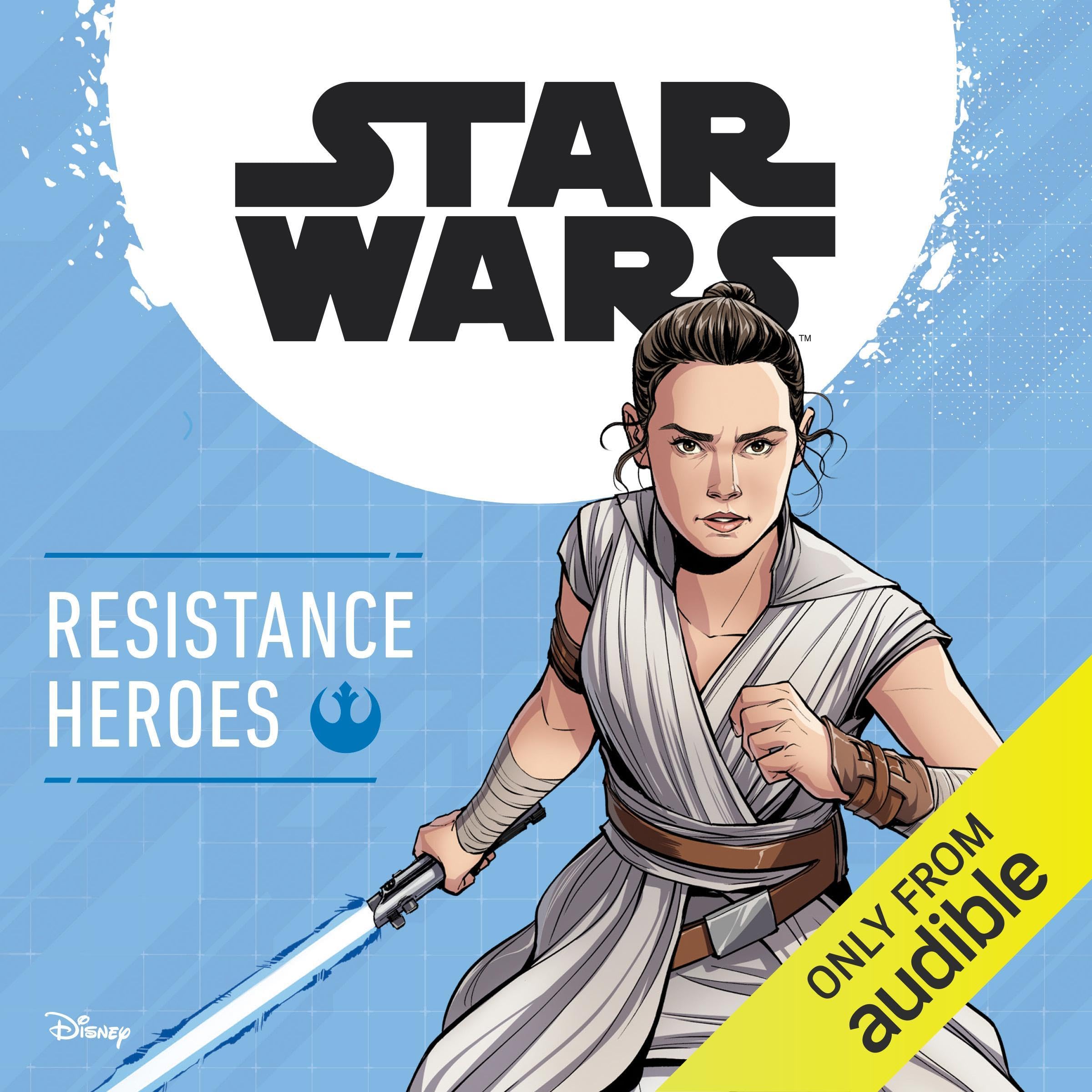 Cover art for Journey to Star Wars: The Rise of Skywalker: Star Wars: Resistance Heroes
