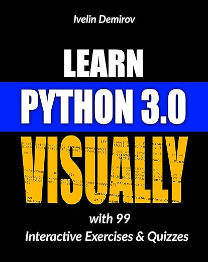 Amazon.com: Learn Python 3.0 VISUALLY: with 99 Interactive Exercises ...
