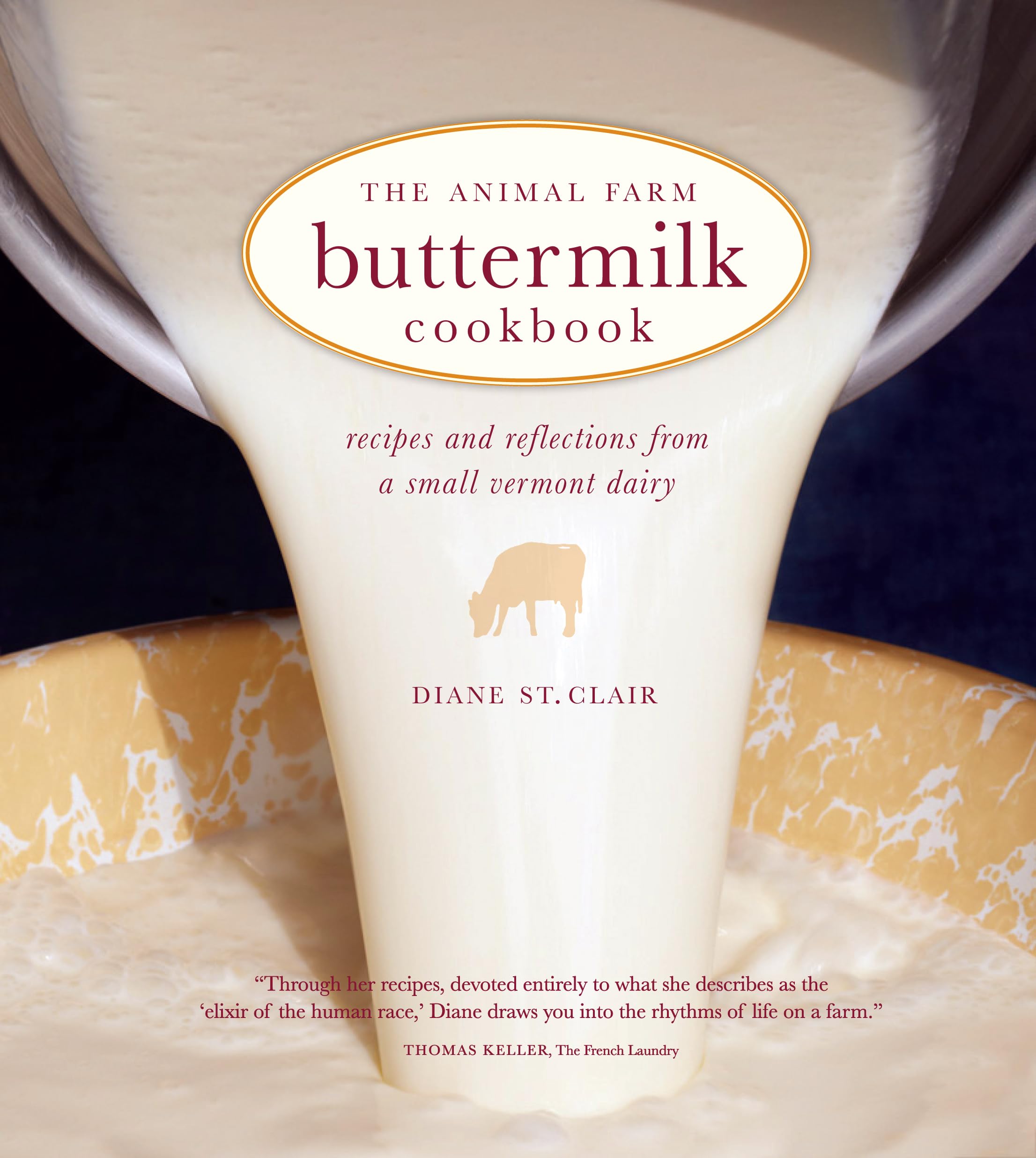 The Animal Farm Buttermilk Cookbook: Recipes and Reflections from a Small Vermont Dairy Hardcover – June 4, 2013