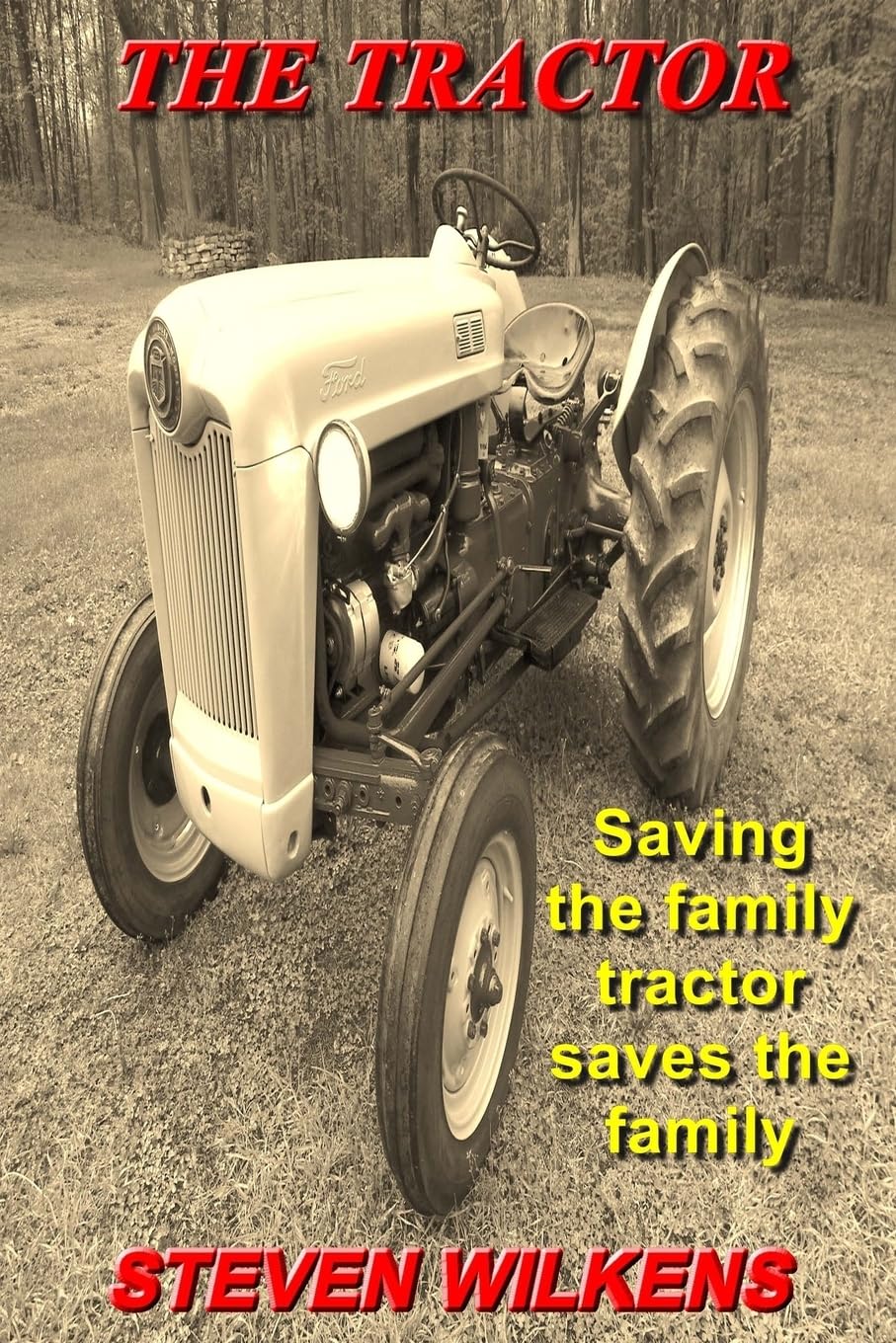 The Tractor: Saving the family tractor saves the family