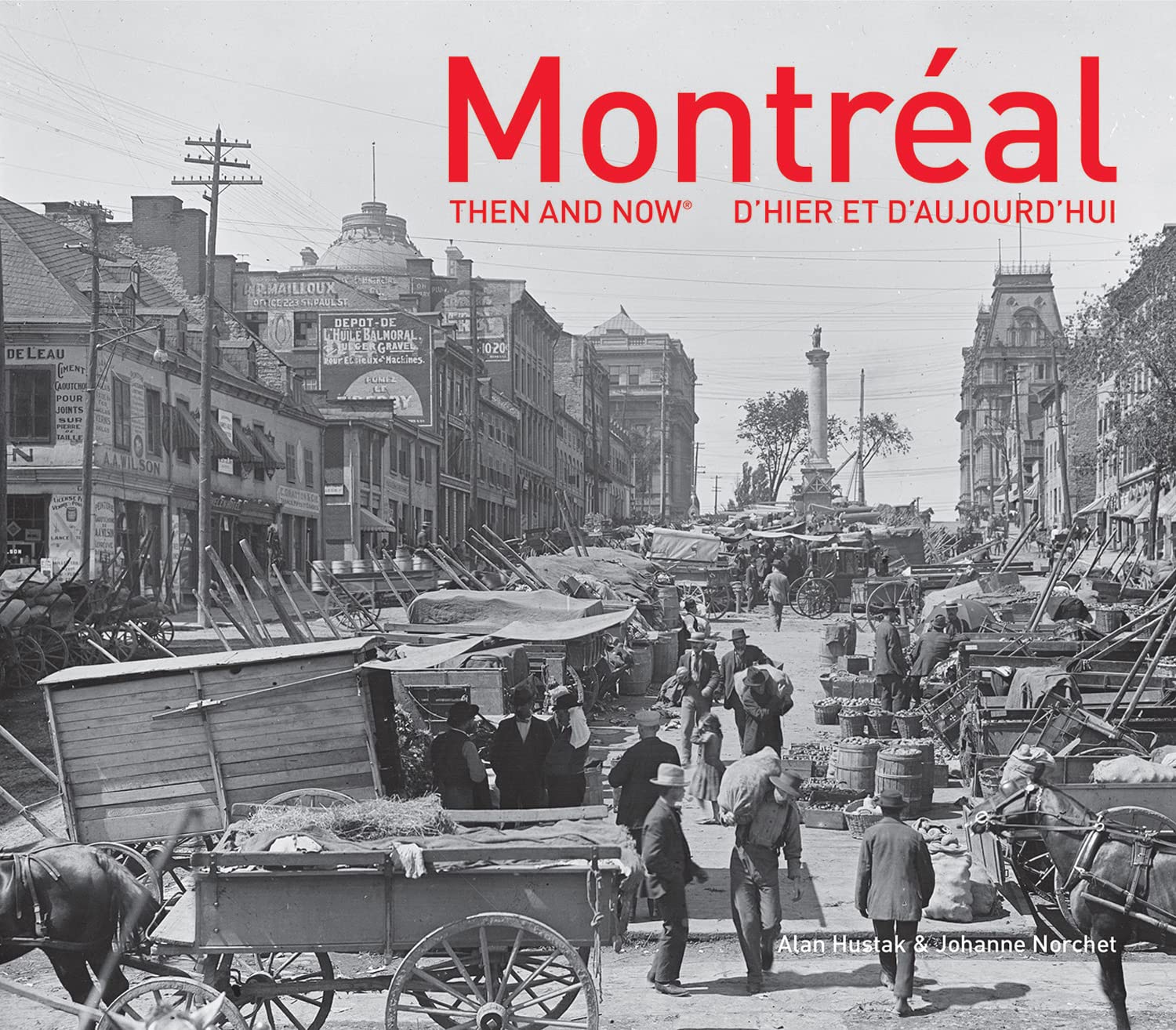 Montreal Then and Now® Hardcover – June 1, 2017
