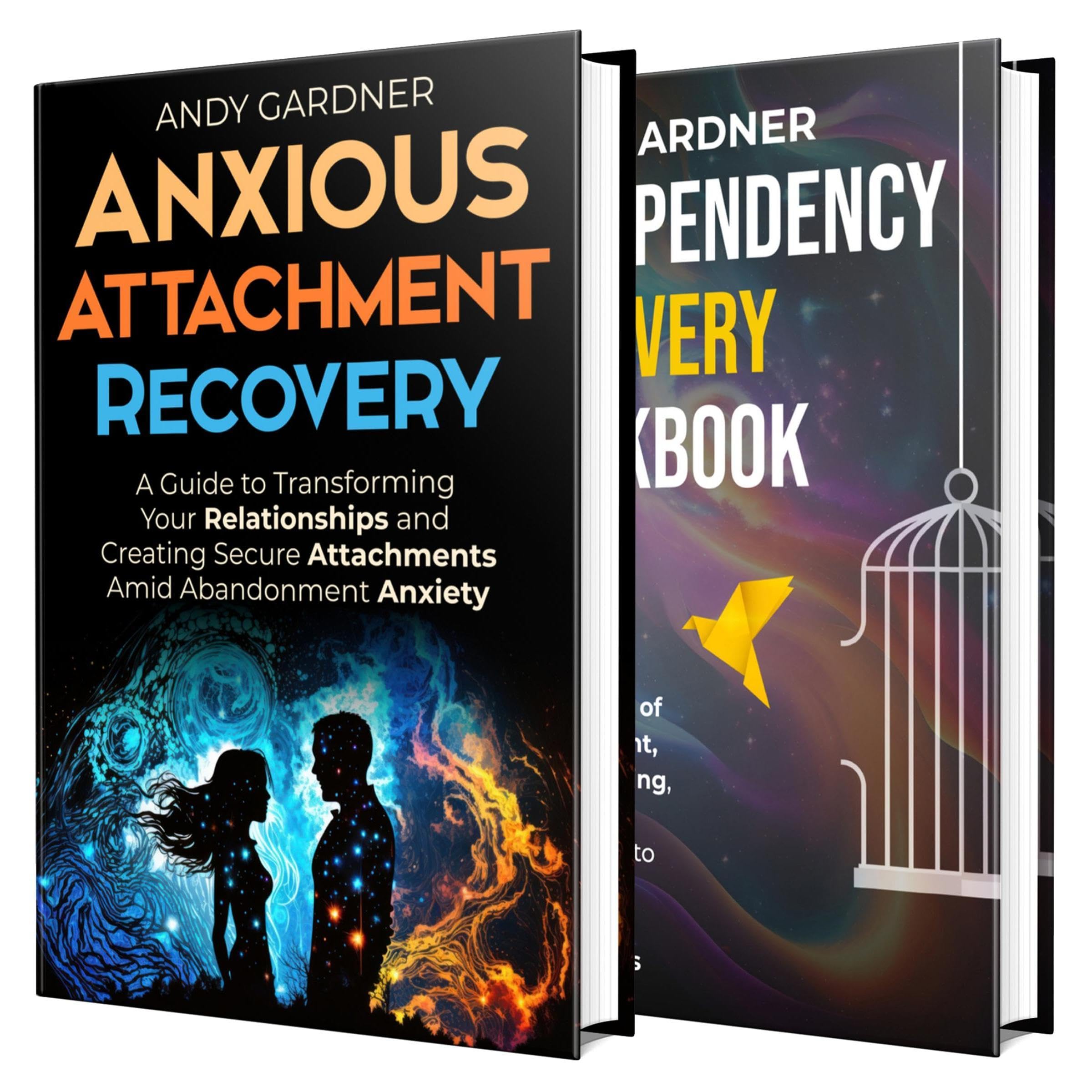 Anxious Attachment and Codependency Recovery: Break Free from Fear, Find Emotional Healing, and Build Lasting, Fulfilling Relationships