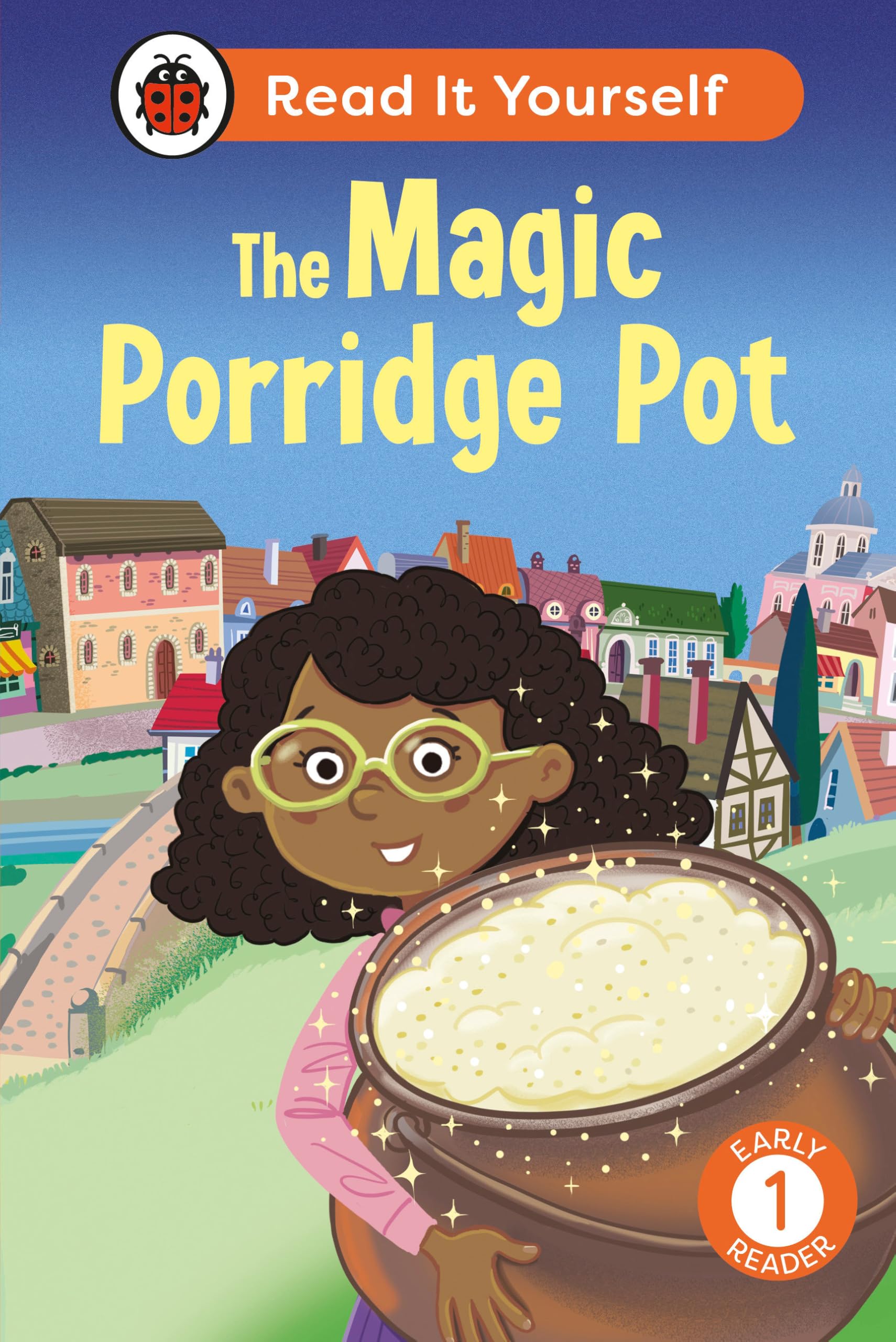 The Magic Porridge Pot: Read It Yourself - Level 1 Early Reader, Ladybird,.