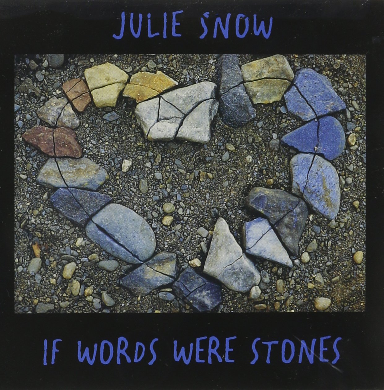 If Words Were Stones [Audio CD] Julie Snow