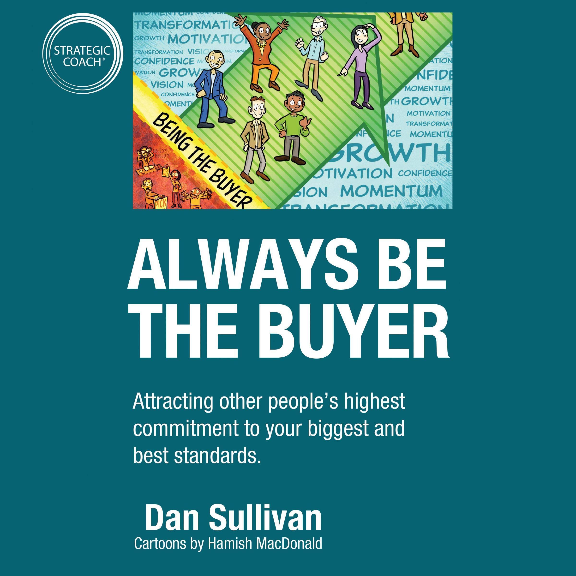 Always Be the Buyer