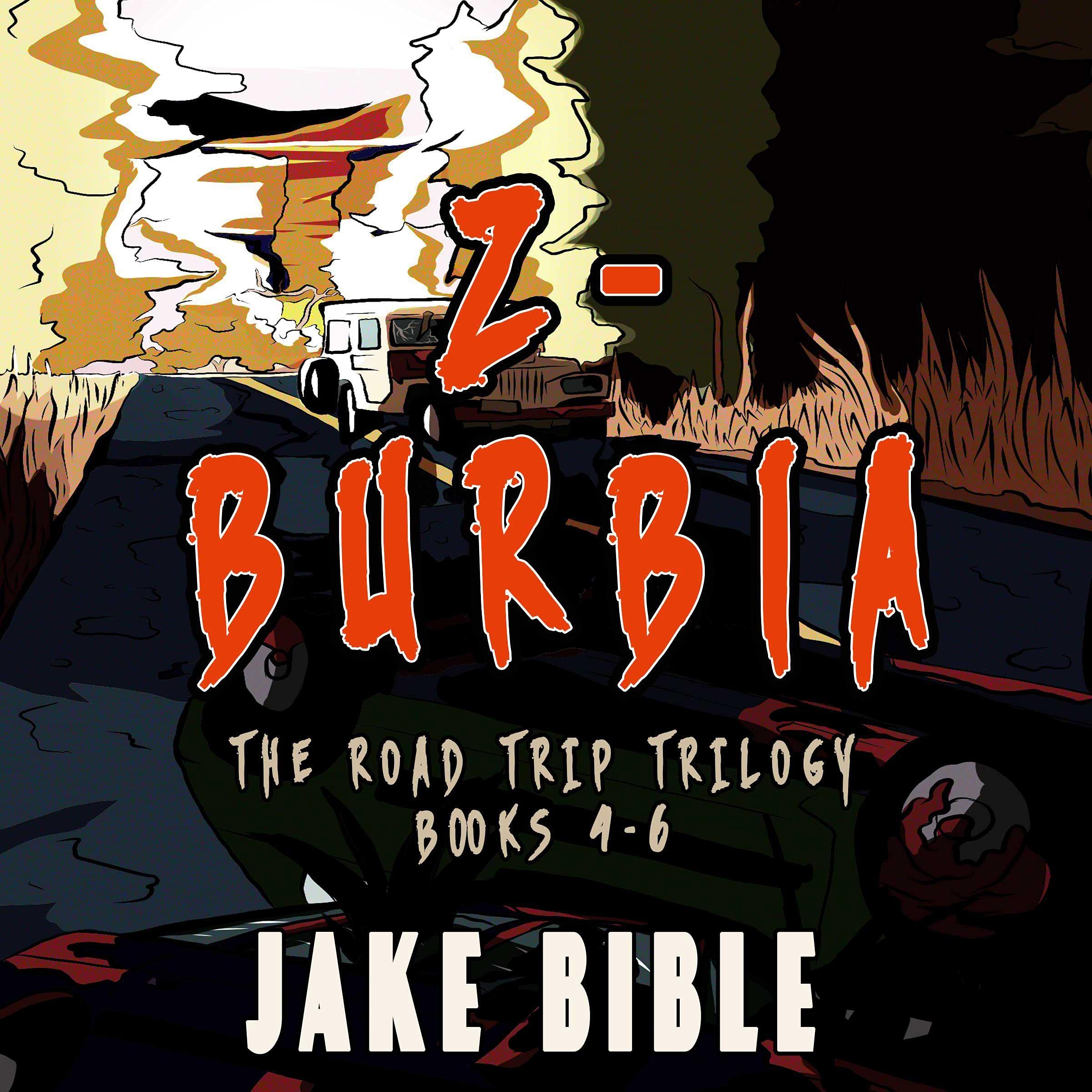 Cover art for Z-Burbia: The Road Trip Trilogy Books 4-6