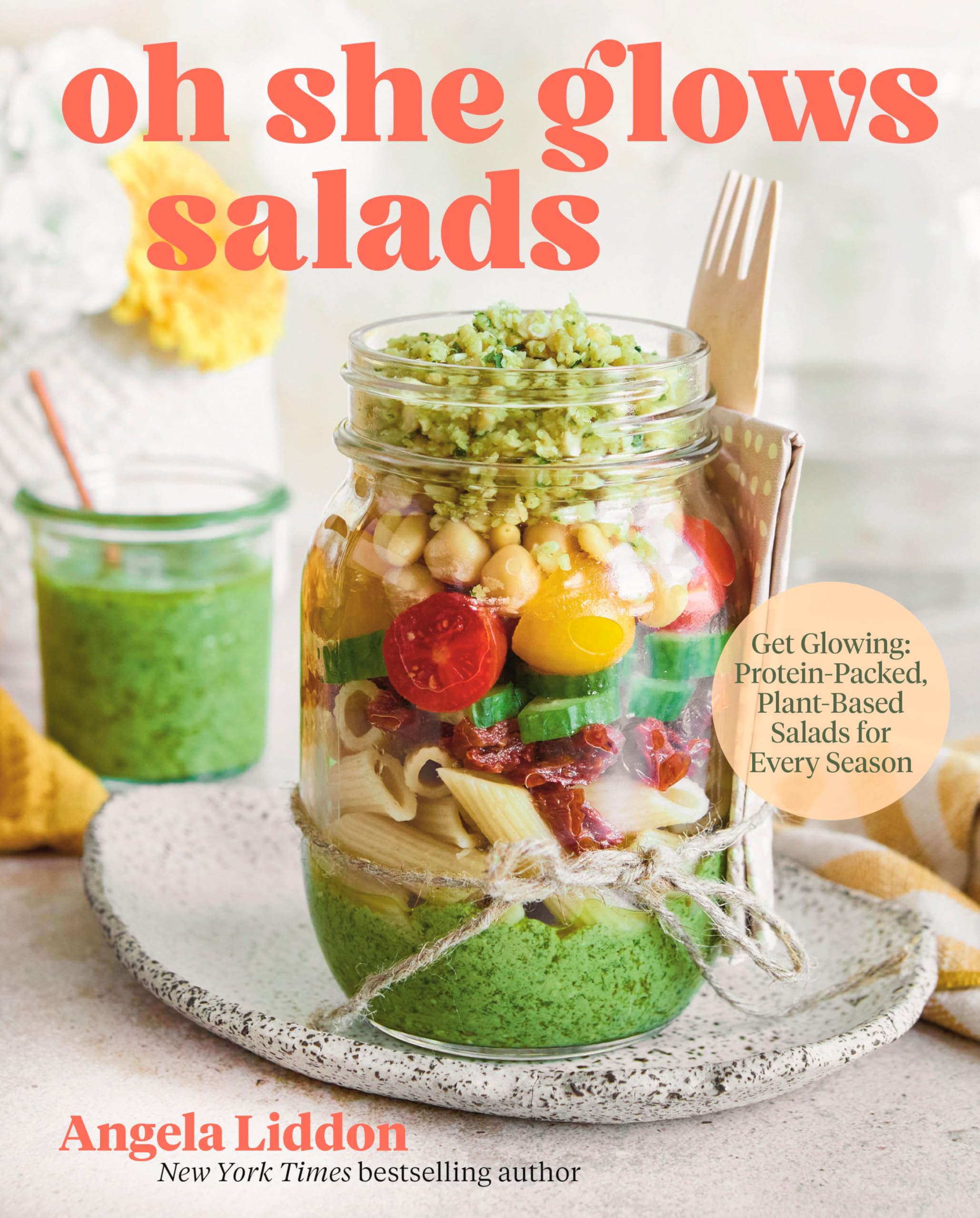 Oh She Glows Salads by Angela Liddon (Hardback Book)