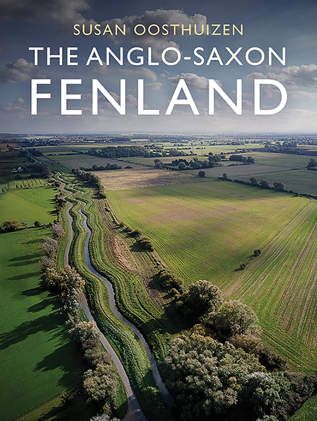 The Anglo-Saxon Fenland (Windgather)