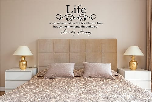 Miniatura 2 de Calcomanías de vinilo con texto en inglés "Life is Not Measured by The Breaths We Take, but by The Moments That Take Our Breath Away" (La vida no es