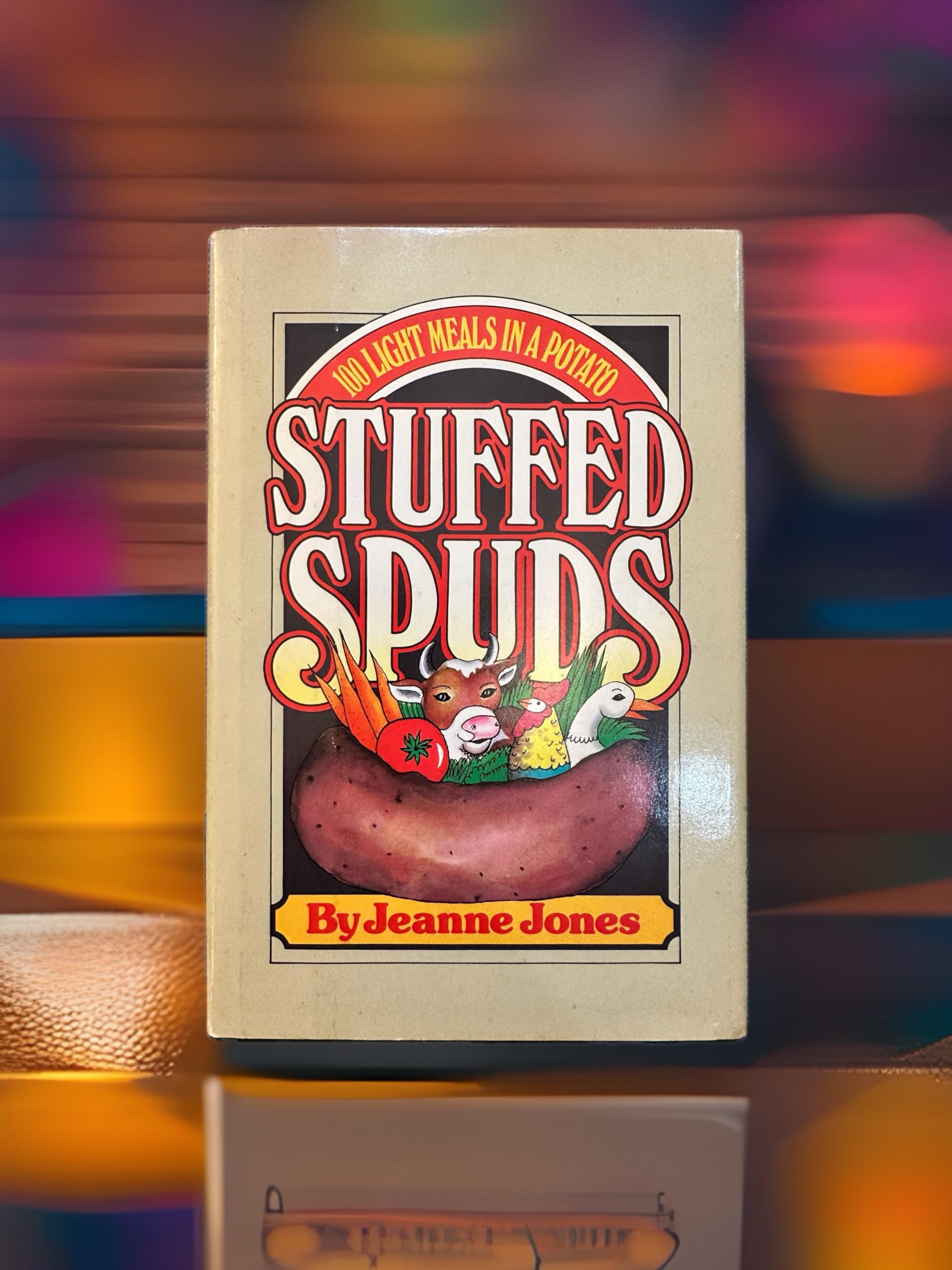 Buy Stuffed Spuds: 100 Light Meals in a Potato — BookShops.in