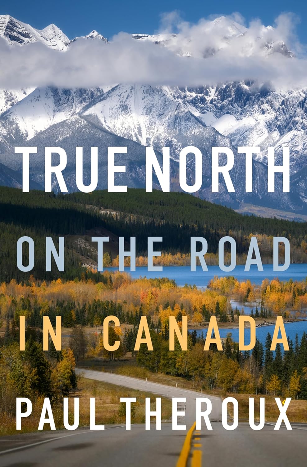 True North: On the Road in Canada – An Acclaimed Memoir of Landscapes, Ancestral Connections, and Cultural Identity      Hardcover – September 22, 2026