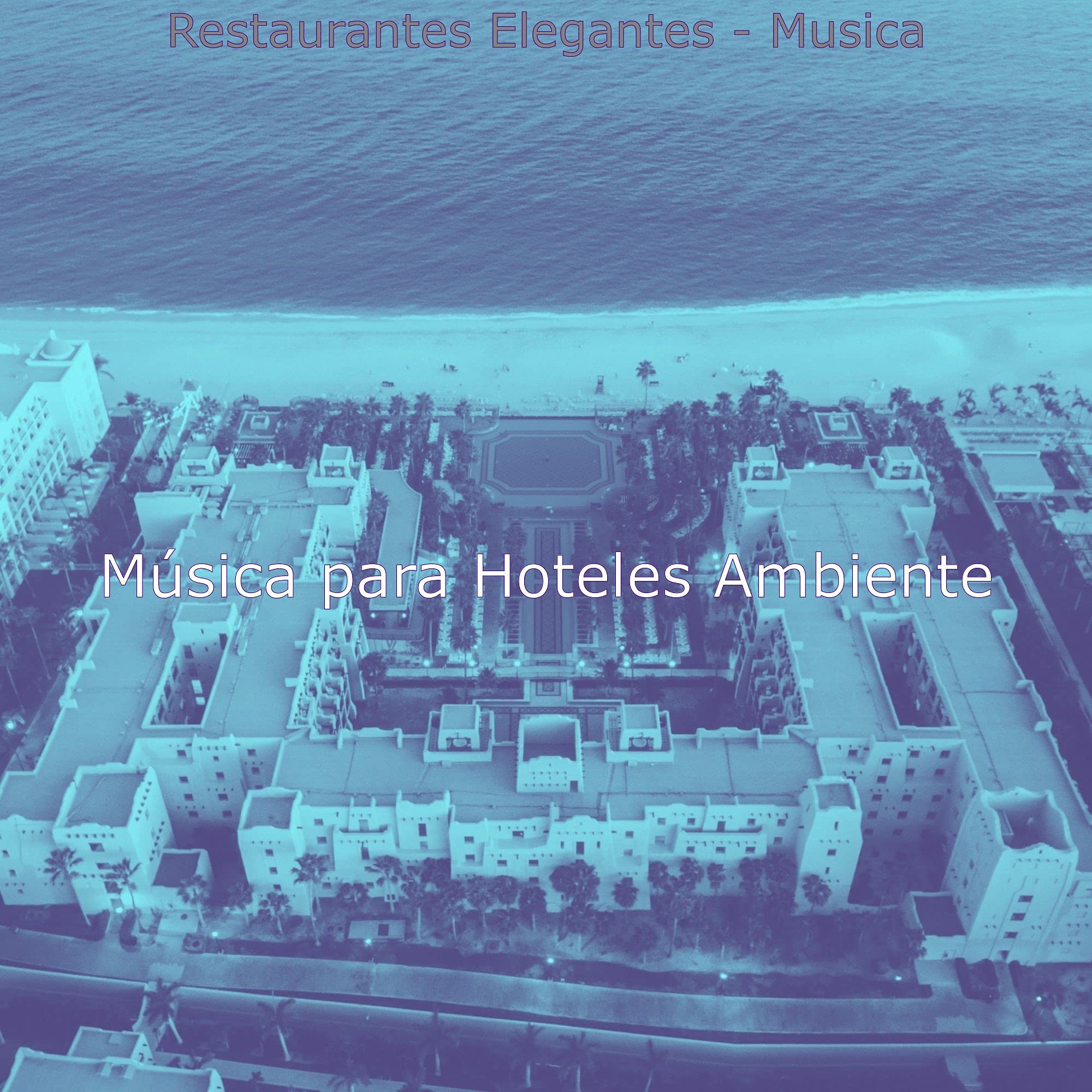 Música para Hoteles Ambiente
