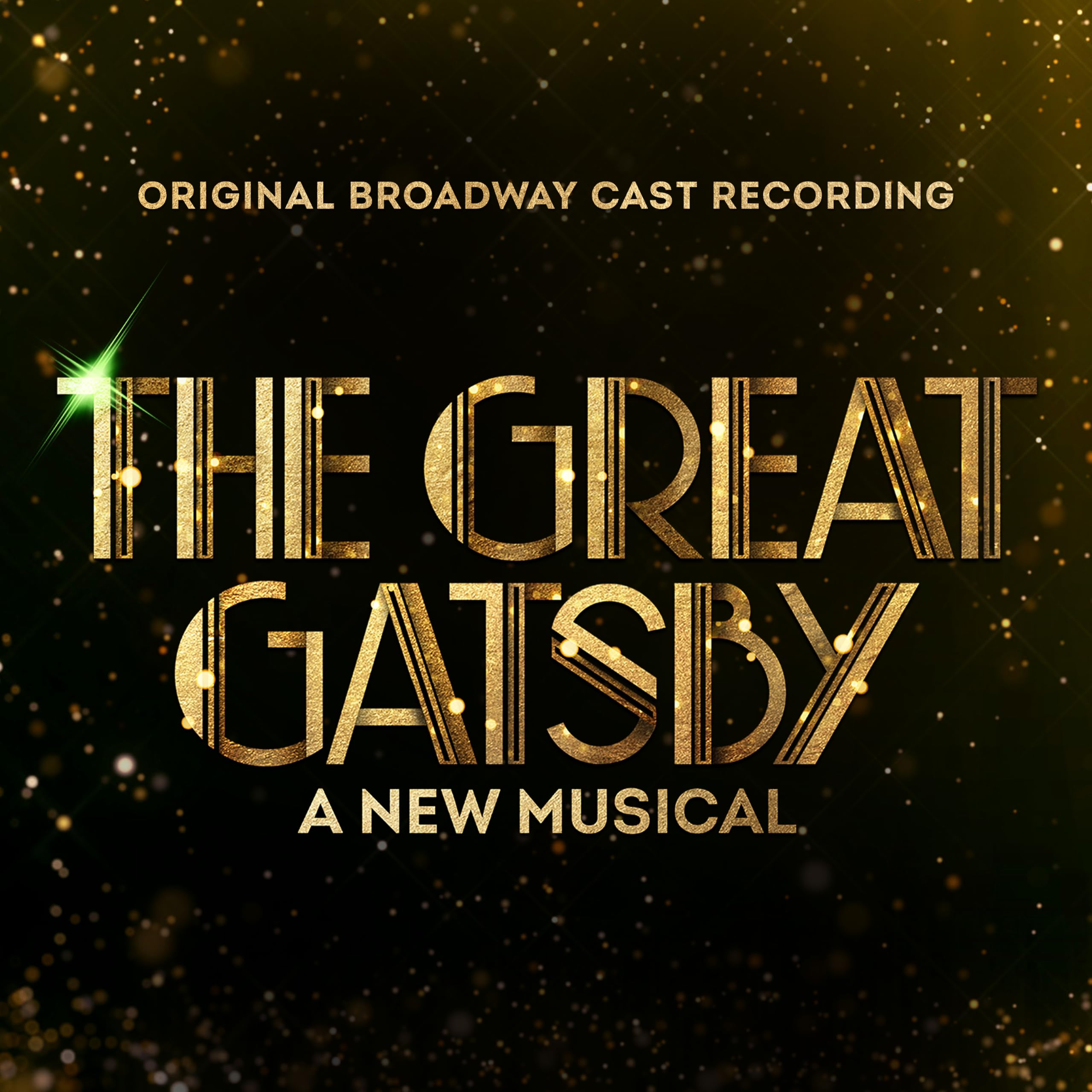 Original Broadway Cast of The Great Gatsby - A New Musical - The  