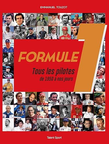 Formule 1 : Tous les pilotes de 1950 à nos jours