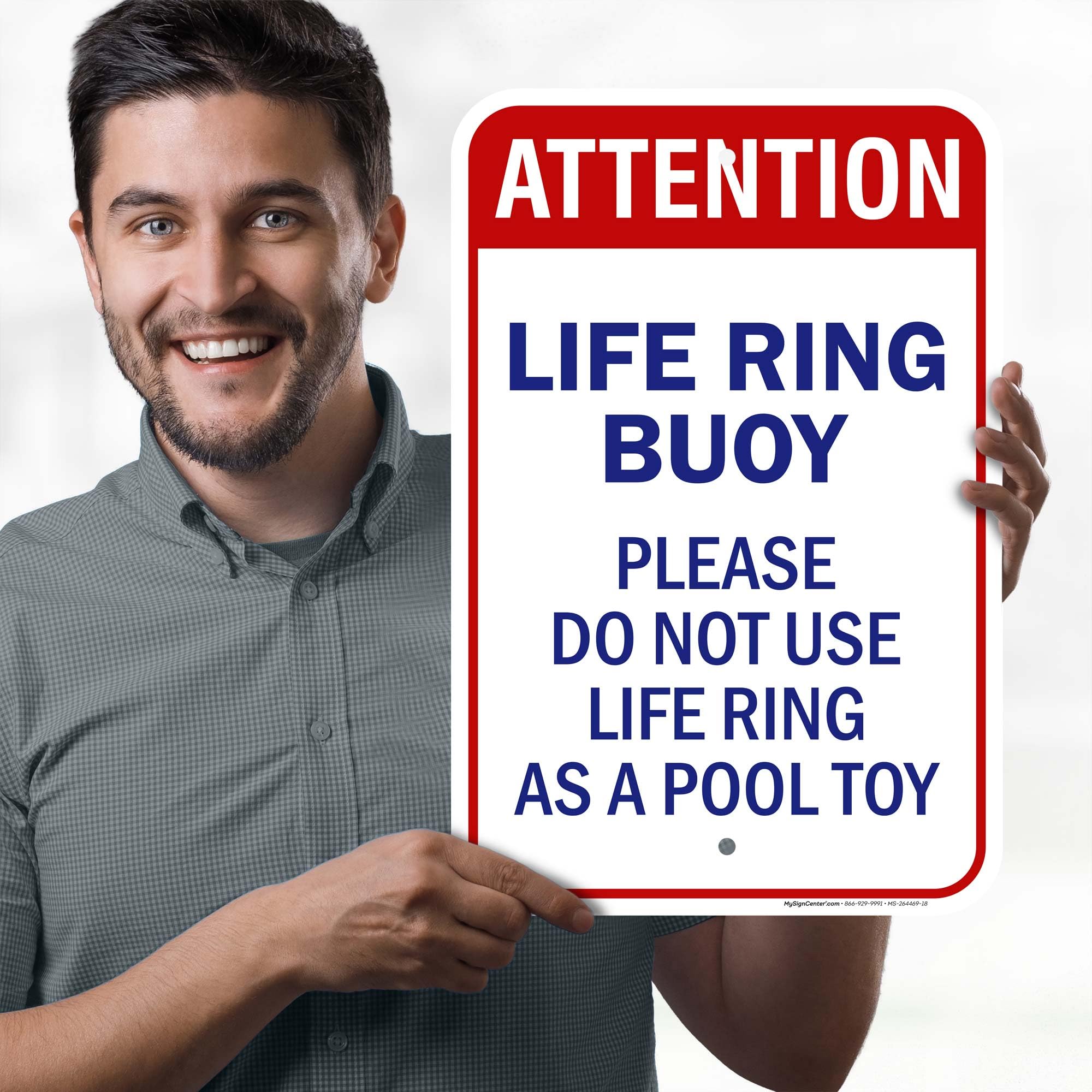 Attention Life Ring Buoy Please Do Not Use Life Ring As A Pool Toy Sign, 12x18 Inches, Rust Free .063 Aluminum, Fade Resistant, Made in USA by My Sign Center