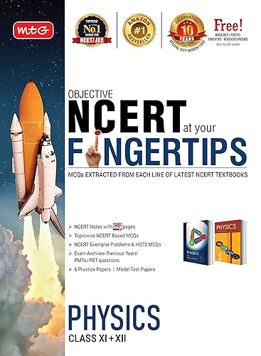 MTG Objective NCERT at your FINGERTIPS - Physics, Best Books for NEET &amp; JEE Preparation (Based on NCERT Pattern - Latest &amp; Revised Edition 2022) [Paperback] MTG Editorial Board