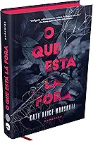 O Que Está Lá Fora