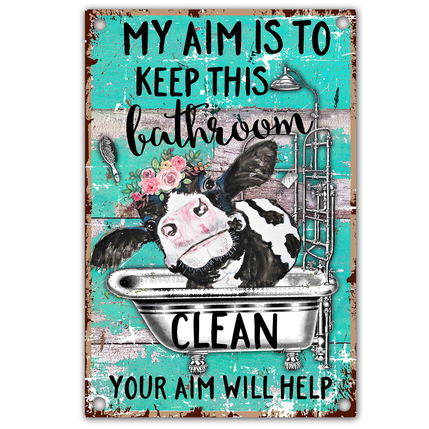 vizuzi My Aim is to Keep This Bathroom Clean, Funny Bathroom Quote Cow Retro Farmhouse Metal Tin Decor Sign Gift Idea for Friend Family Office/Home Bathroomm