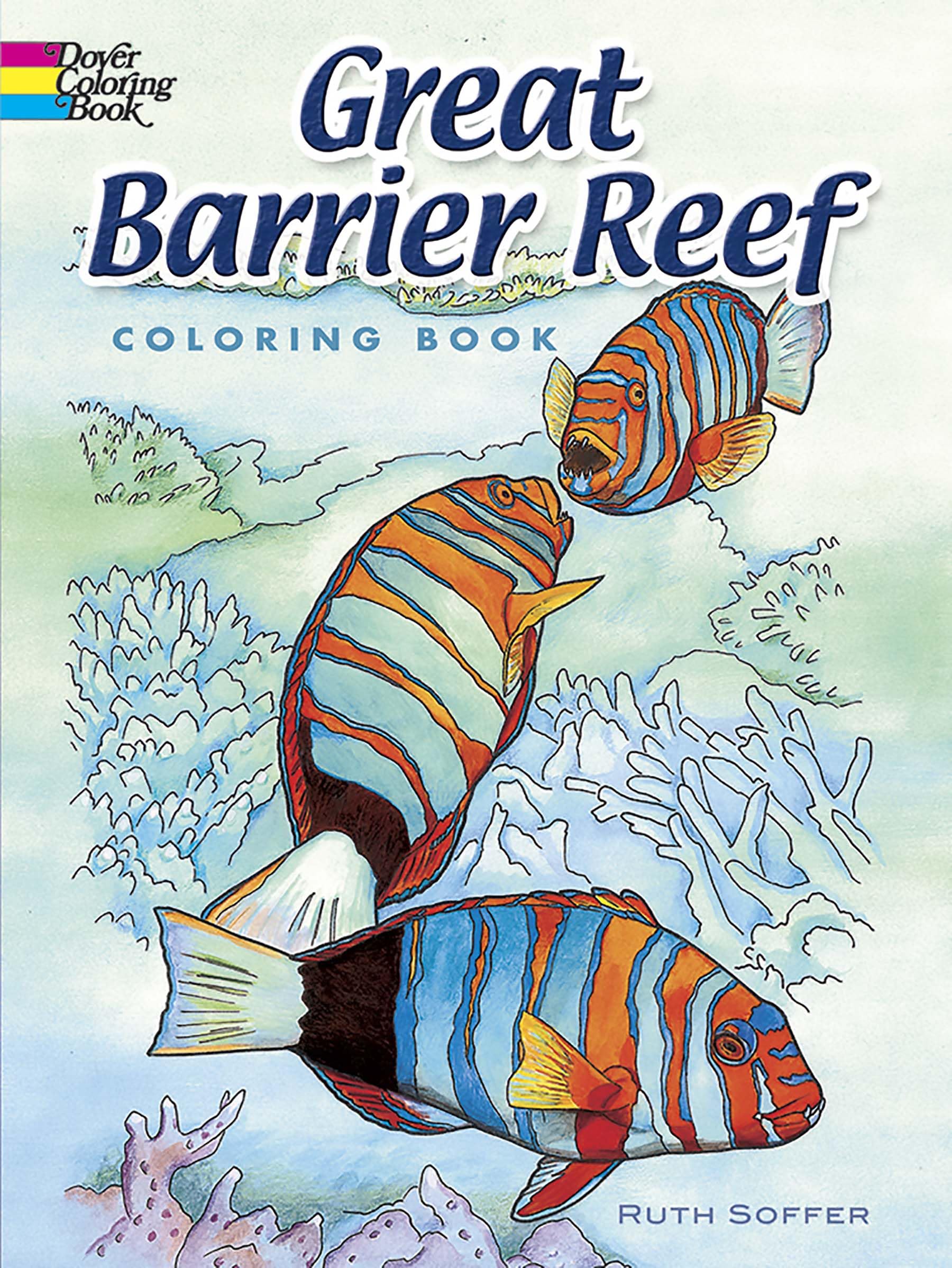 Great Barrier Reef Coloring Book (Dover Sea Life Coloring Books) Paperback – Coloring Book, June 26, 2007
