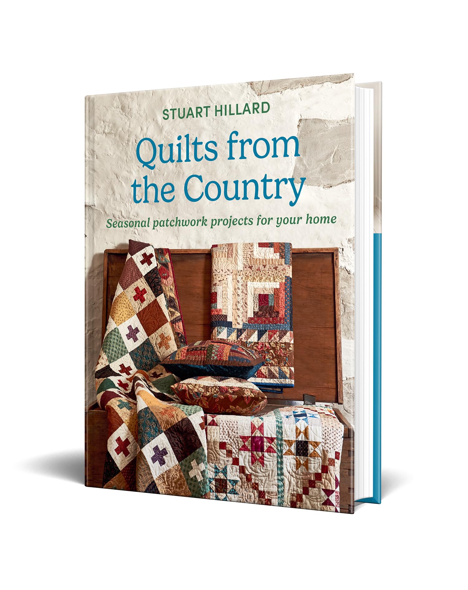 Quilts from the Country: The new quilting craft book featuring projects for all skill levels, to customise and love in your home