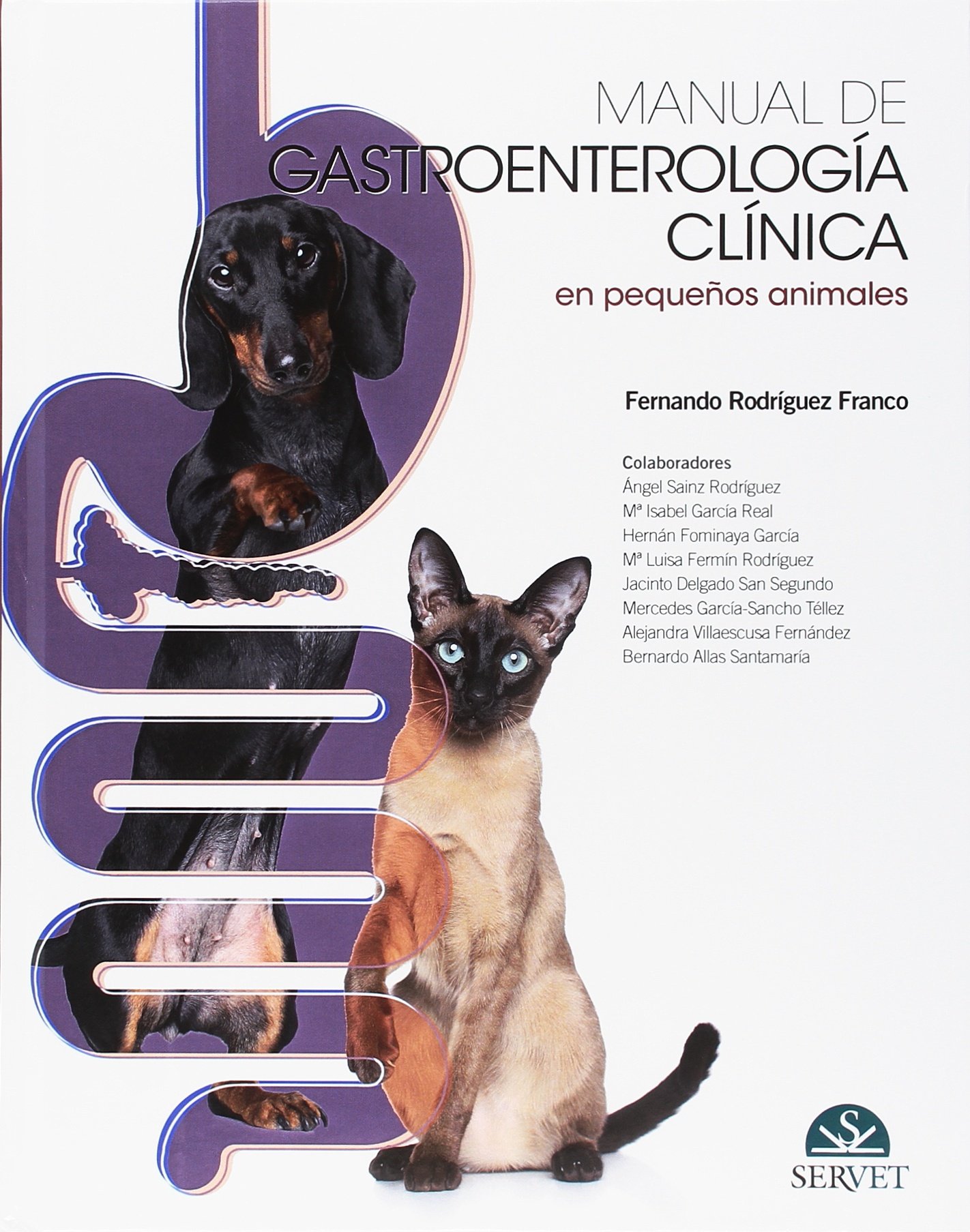 Manual de gastroenterología clínica en pequeños animales (SERVET)