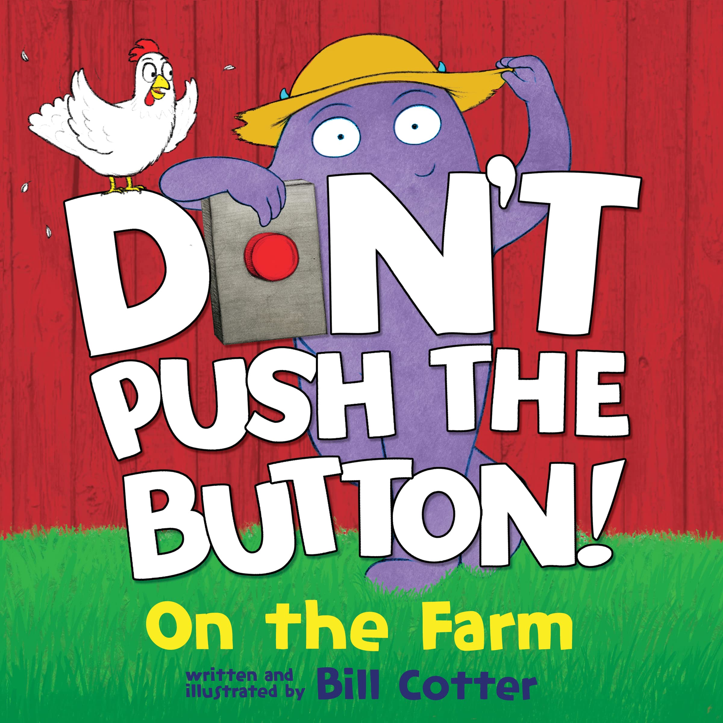 Don't Push the Button: On the Farm: A Funny Interactive Book For Kids