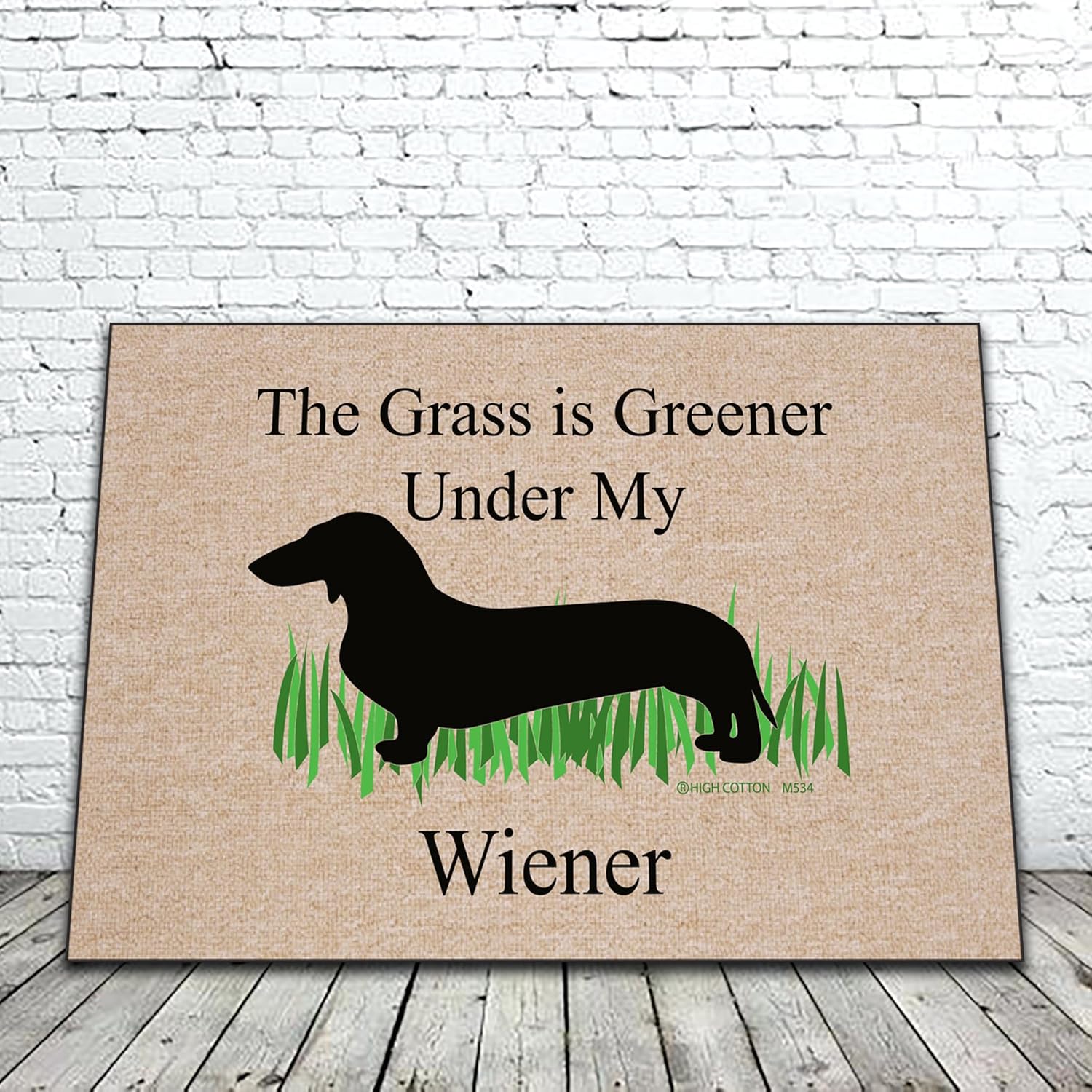 The Grass is Greener Under My Weiner Dachshund Doormat