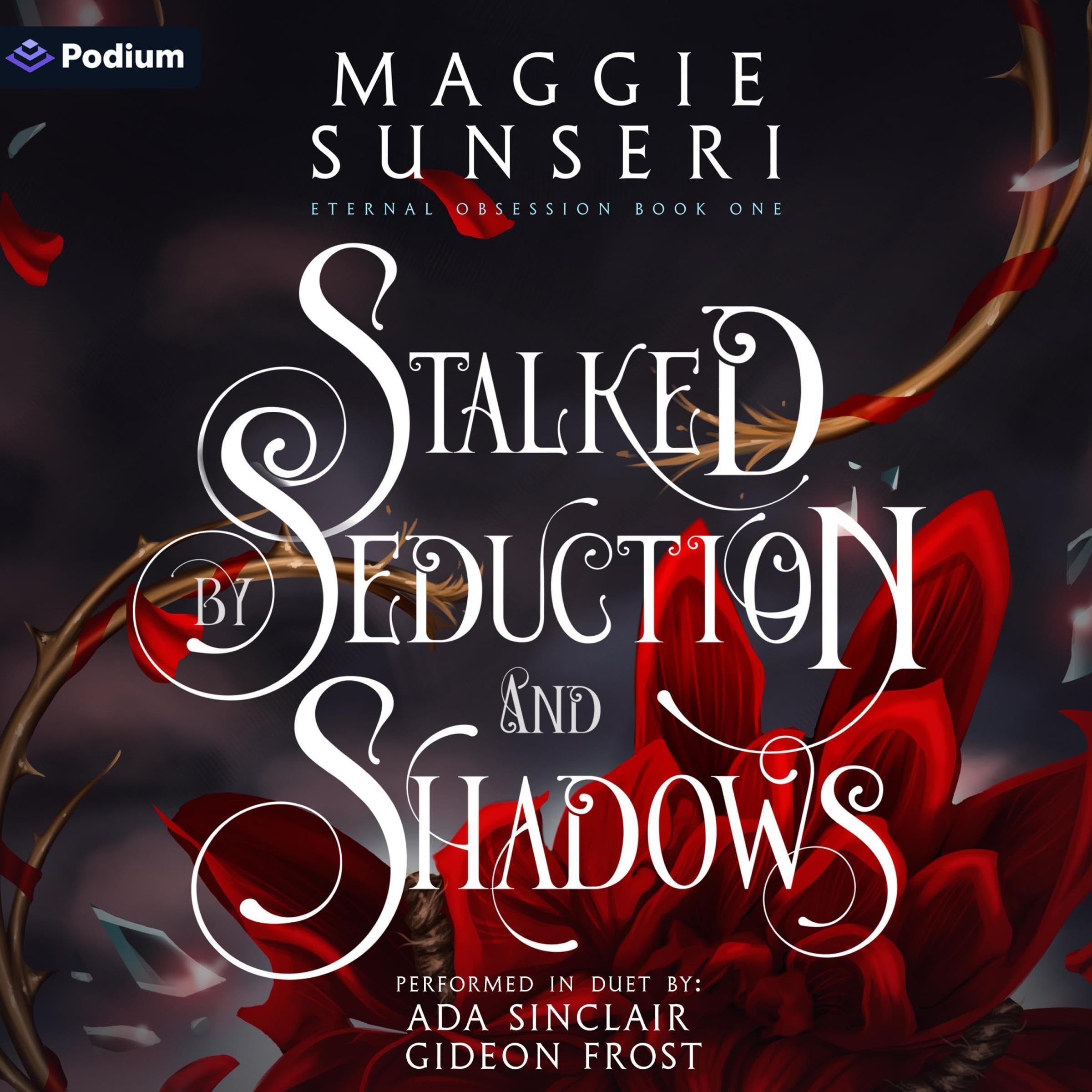 Stalked by Seduction and Shadows