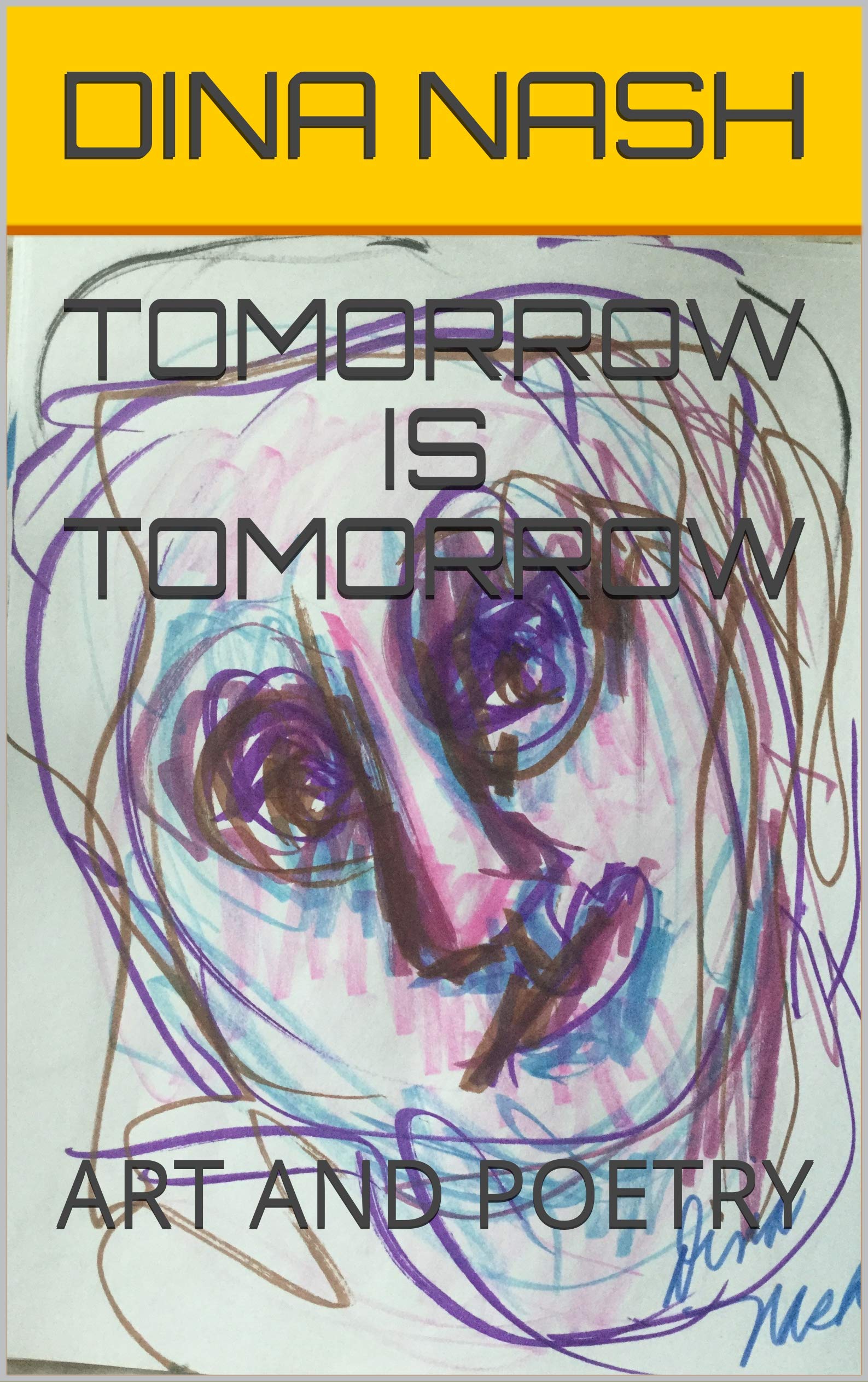 Livre Tomorrow is Tomorrow Art and Poetry idéal pour votre coin lecture relaxant