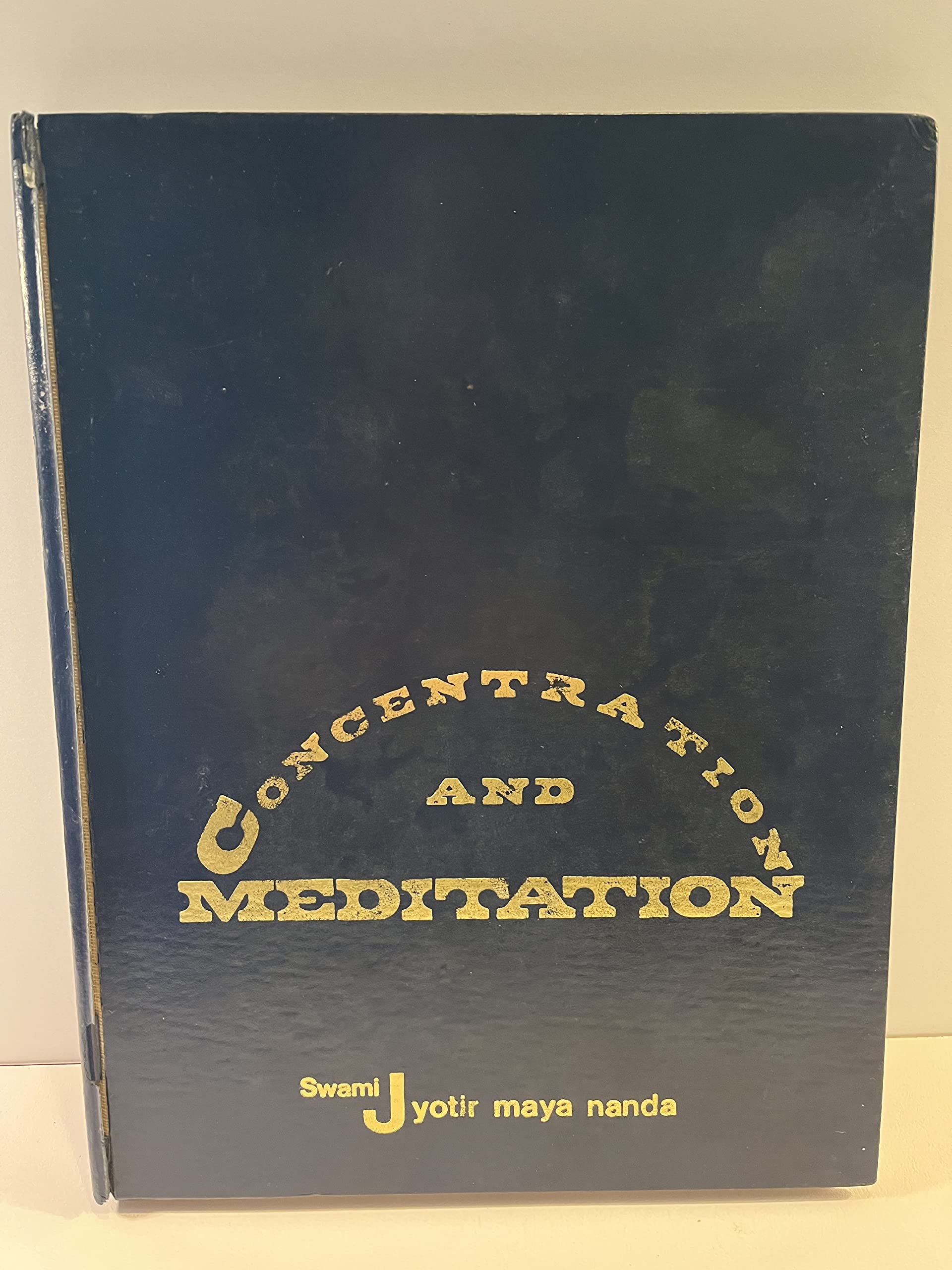 Concentration and Meditation