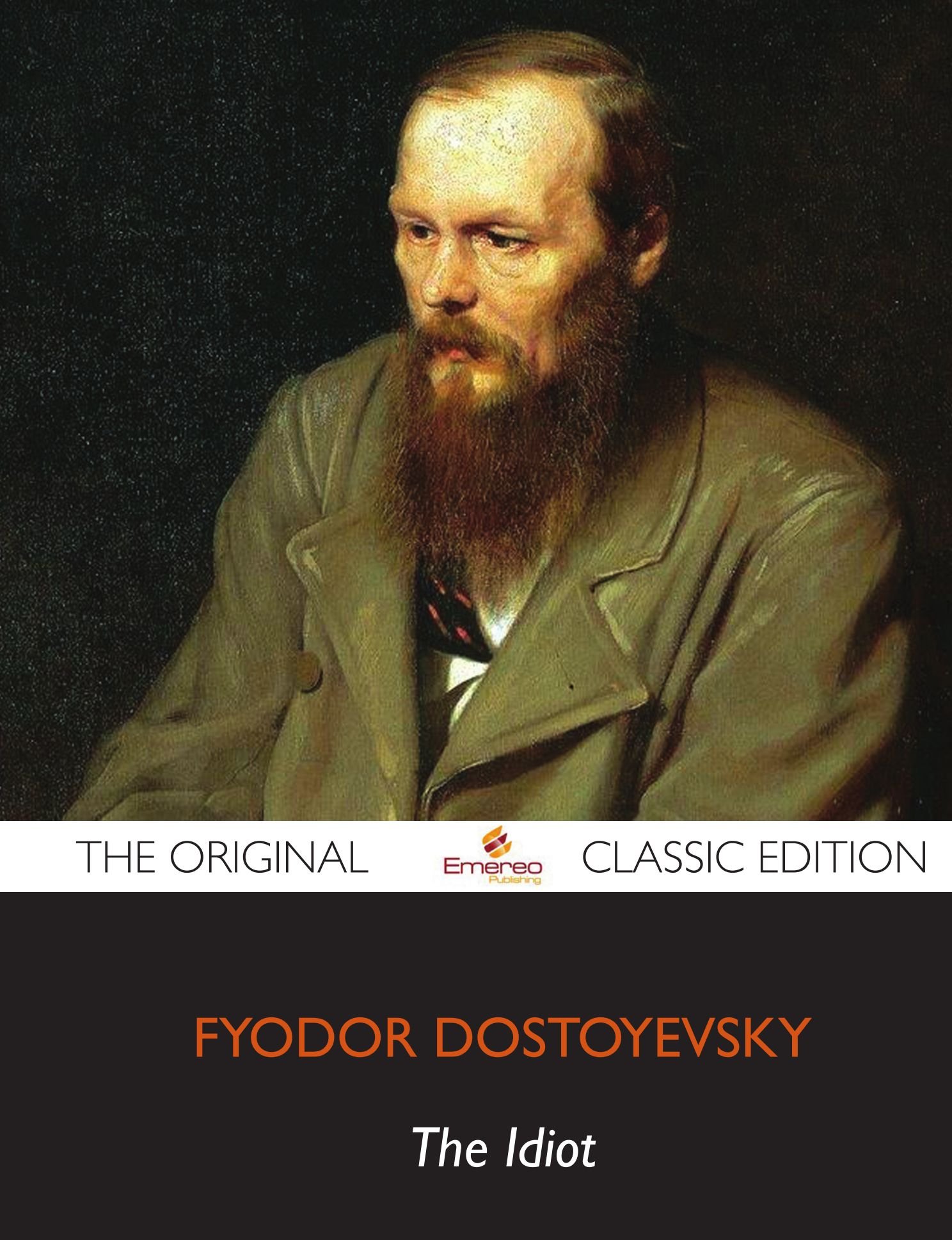 Buy The Idiot: The Original Classic Edition — BookShops.in