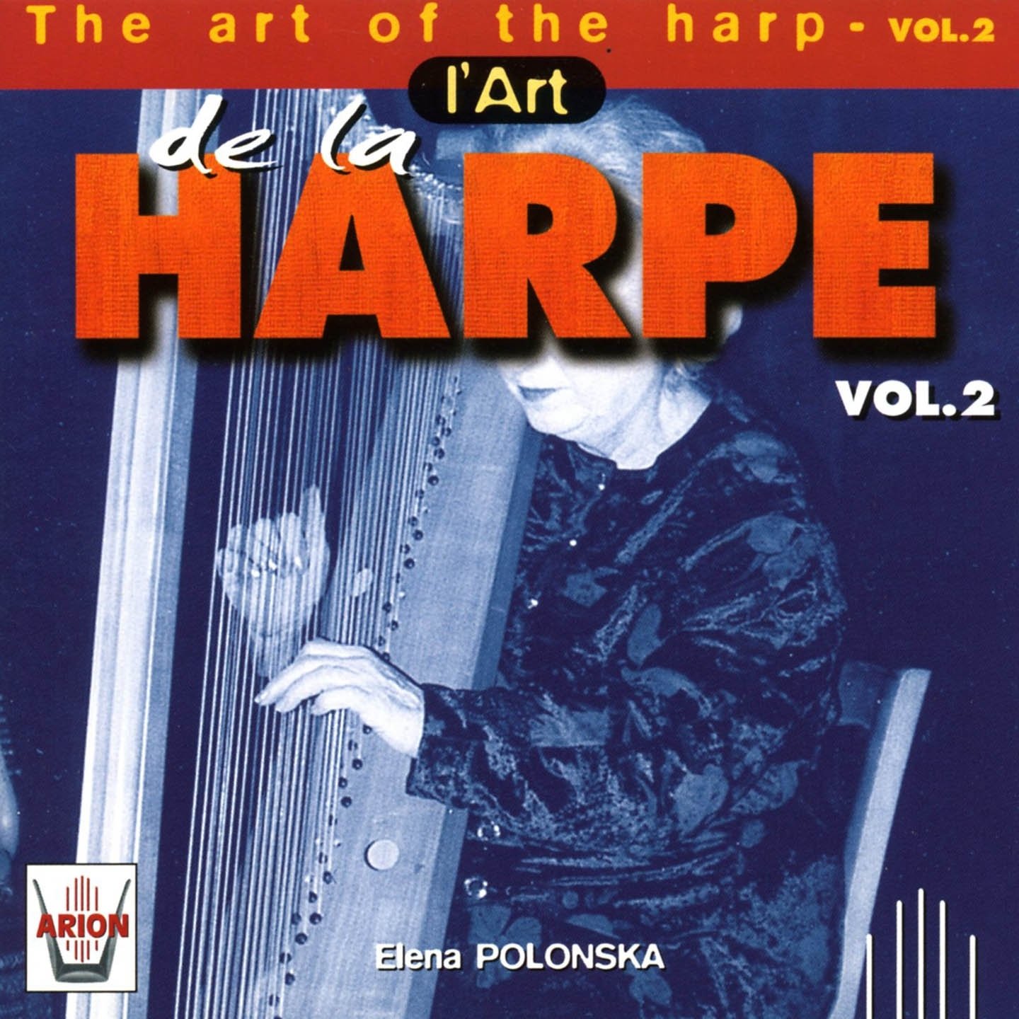 Vol. 2-L'art De La Harpe [Audio CD] Polonska, Elena