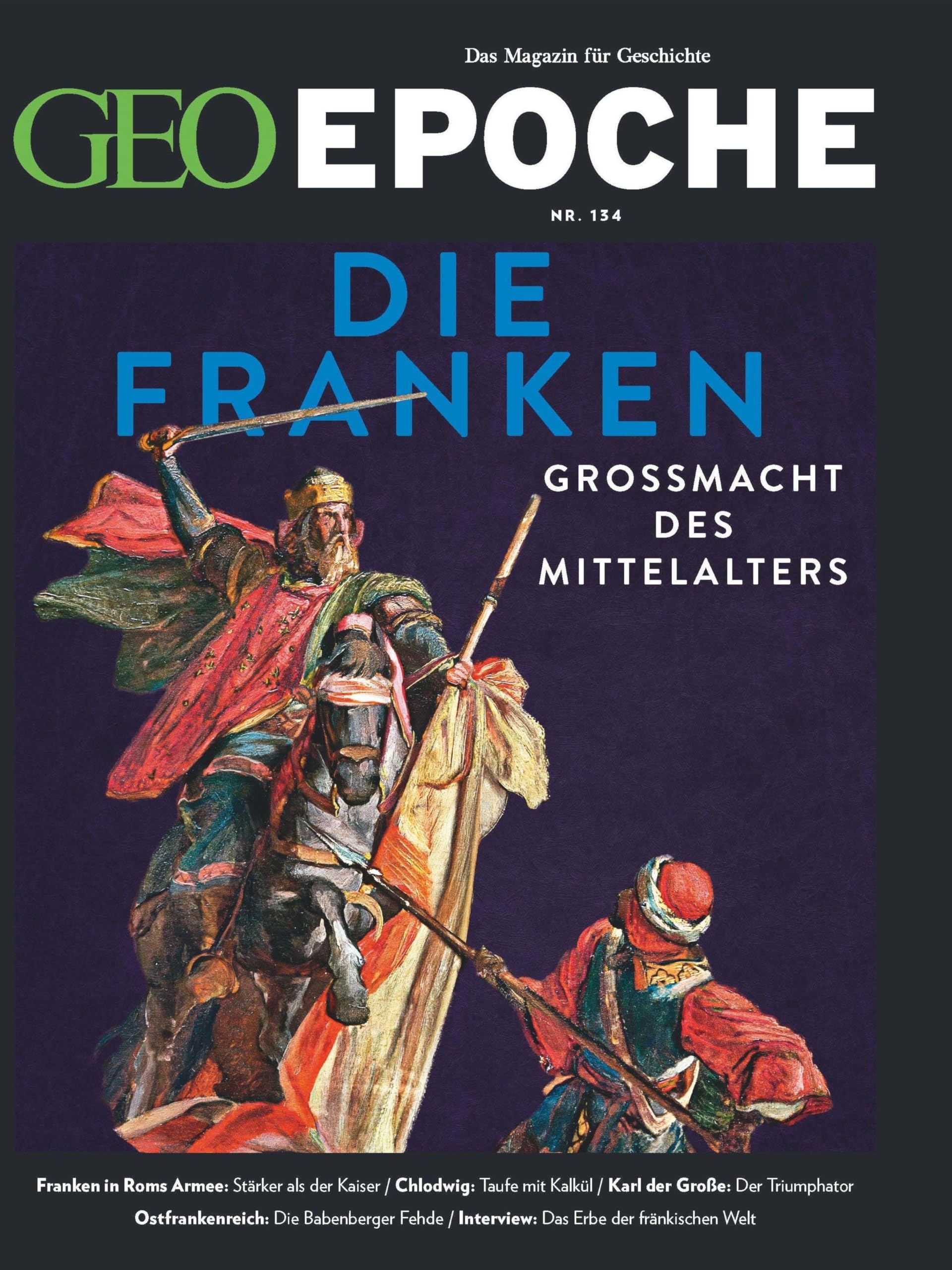 GEO Epoche 134/2025 - Die Franken: Das Magazin für Geschichte