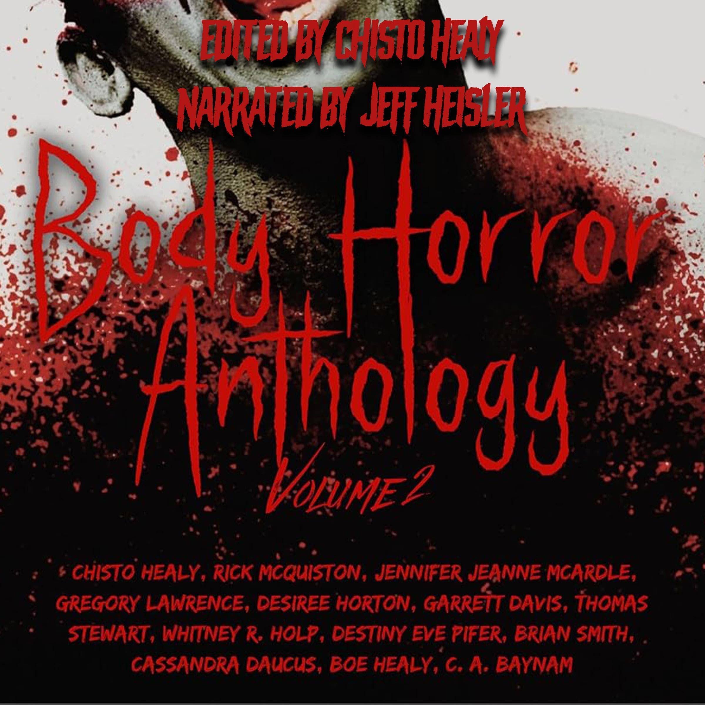 Body Horror Anthology: Volume Two