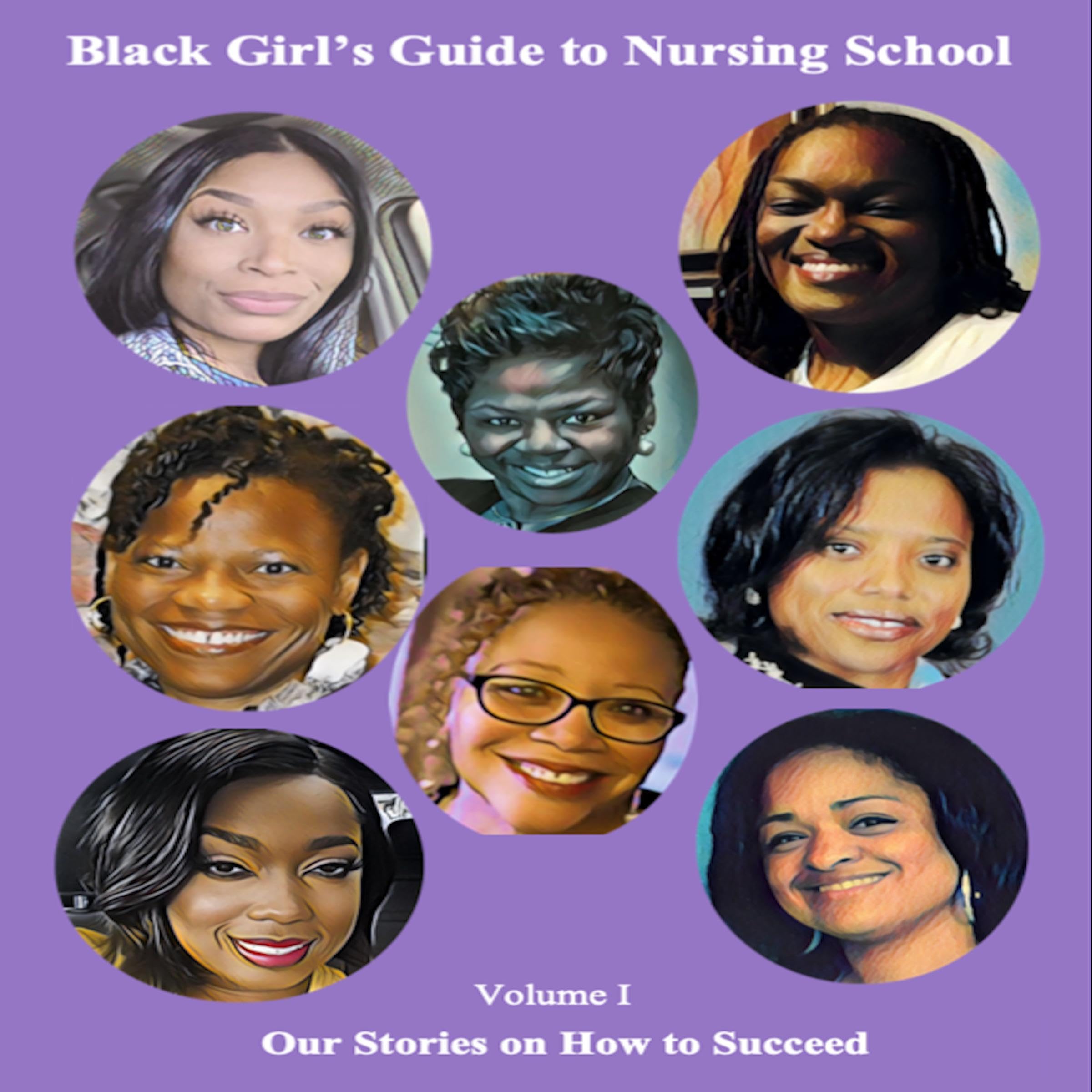 The Black Girl's Guide to Nursing School