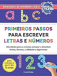 Primeiros passos para escrever letras e números