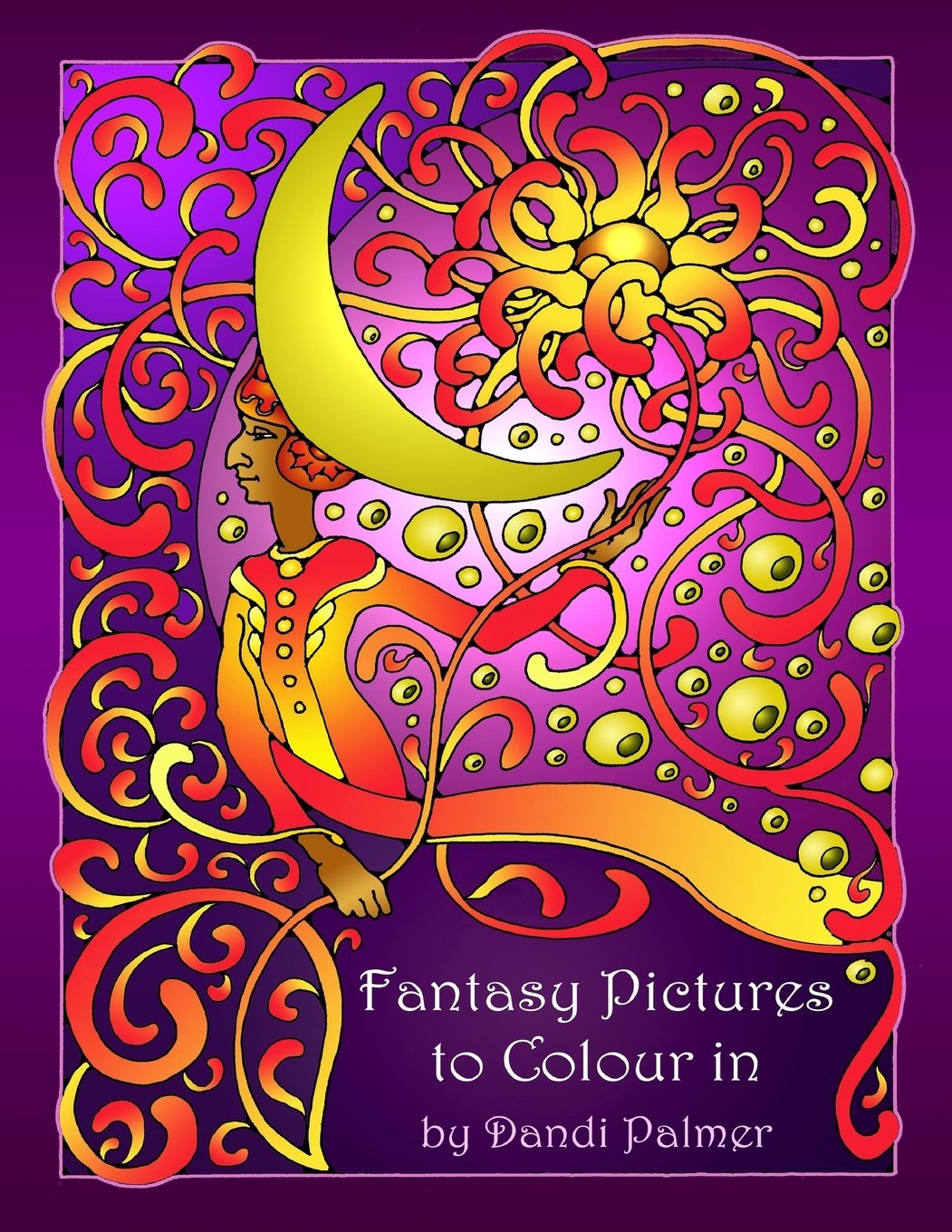 Fantasy Pictures to Colour In (Colouring Books of Places, People and Fantasy)