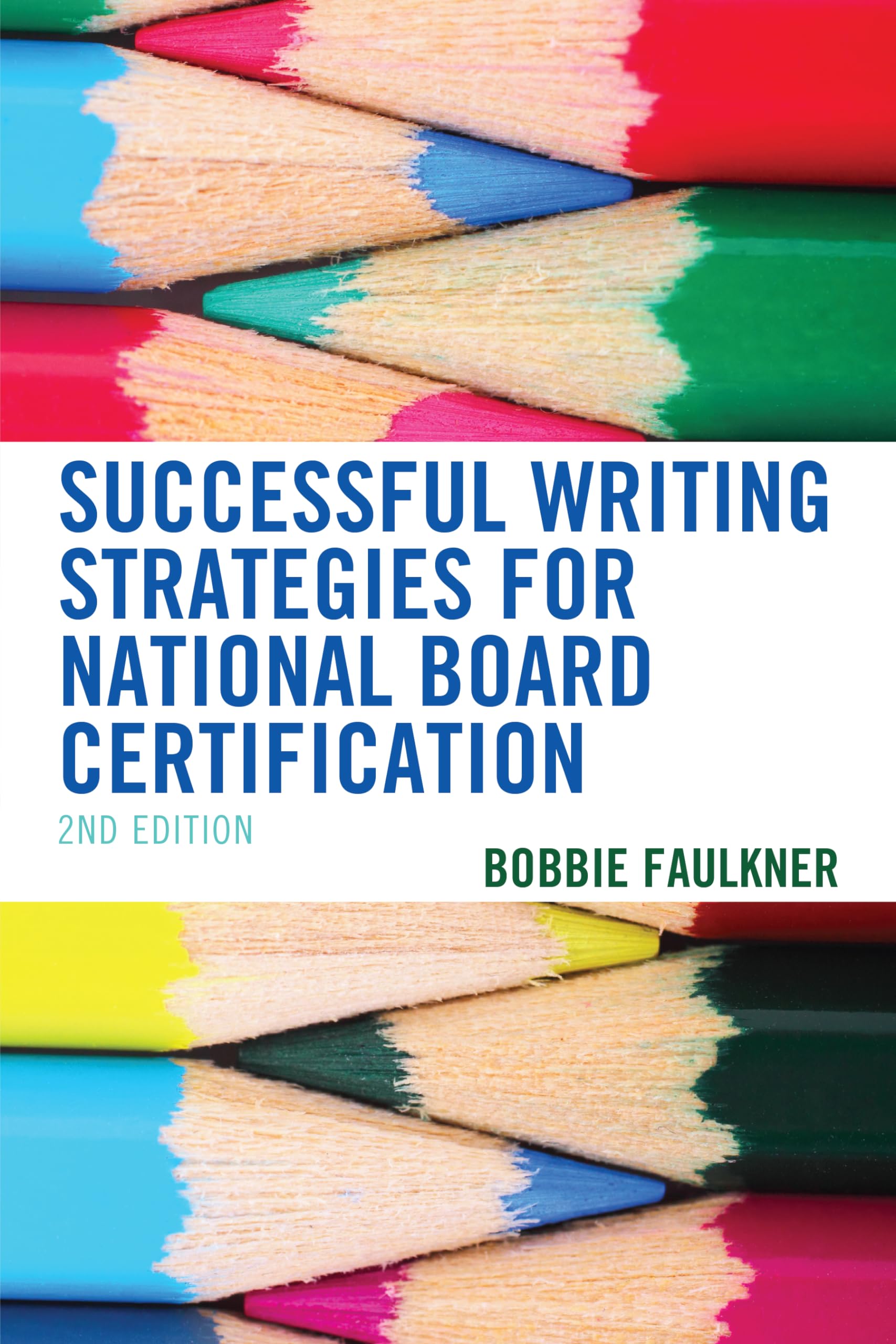 Successful Writing Strategies for National Board Certification (What Works!)