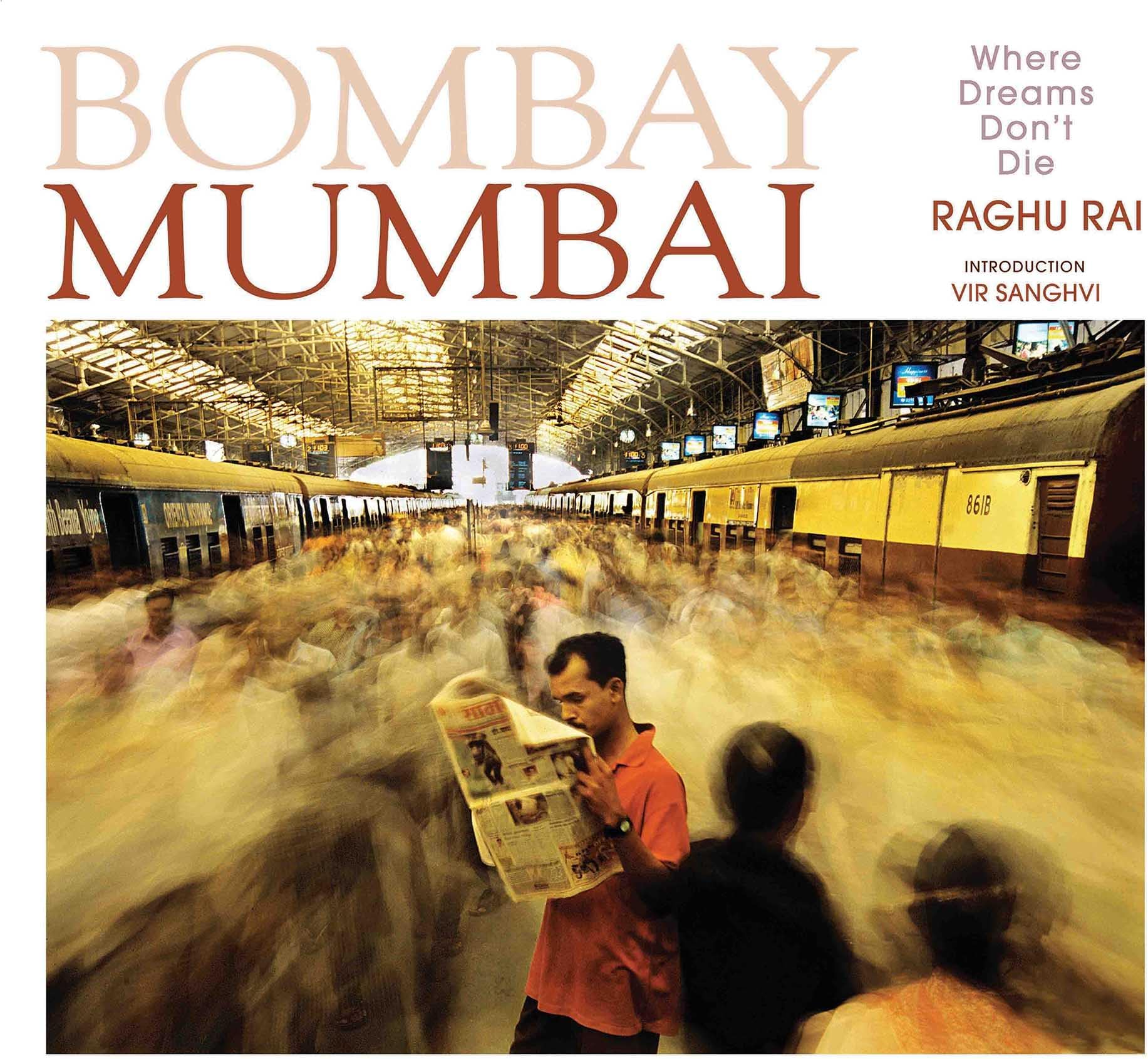 Bombay Mumbai: Where Dreams Don't Die